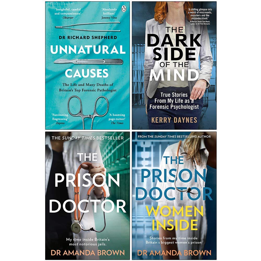 Unnatural Causes, The Dark Side of the Mind, The Prison Doctor, Women Inside 4 Books Collection Set