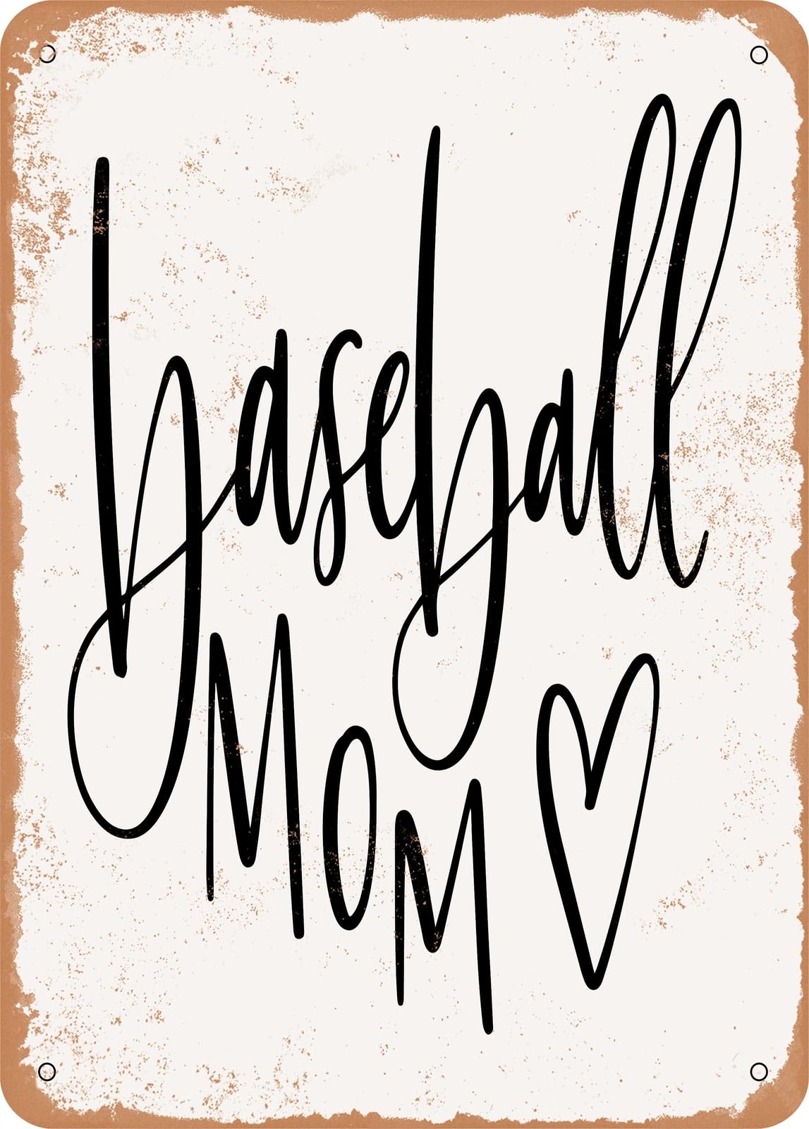 Metal Sign - Baseball Mom - Vintage Rusty Look home decor