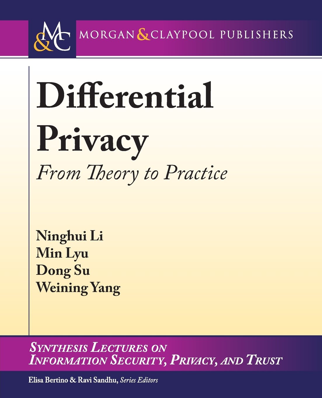 Buy Differential Privacy: From Theory to Practice (Synthesis Lectures on Information Security, Privacy, and Trust) — BookShops.in