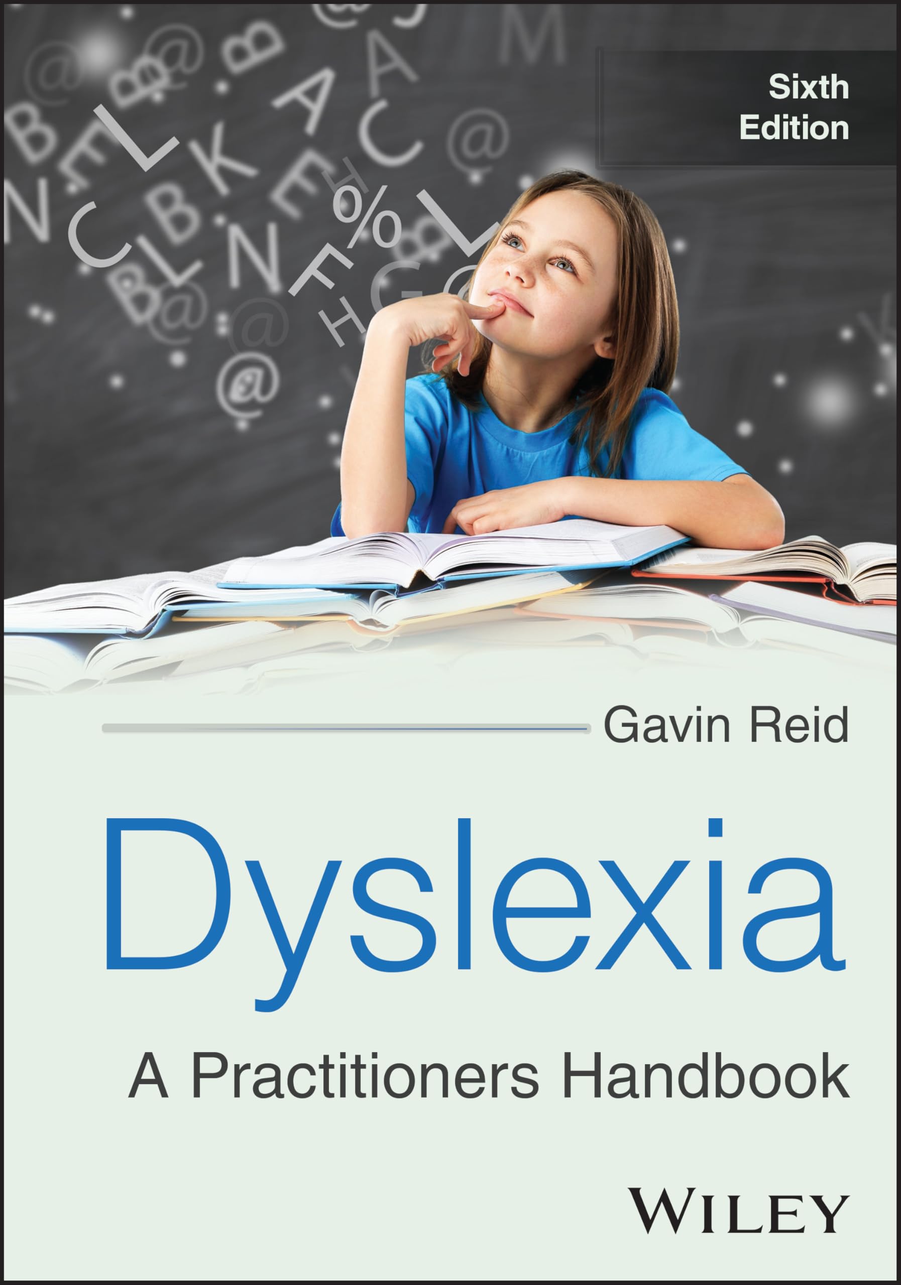 Dyslexia: A Practitioners Handbook
