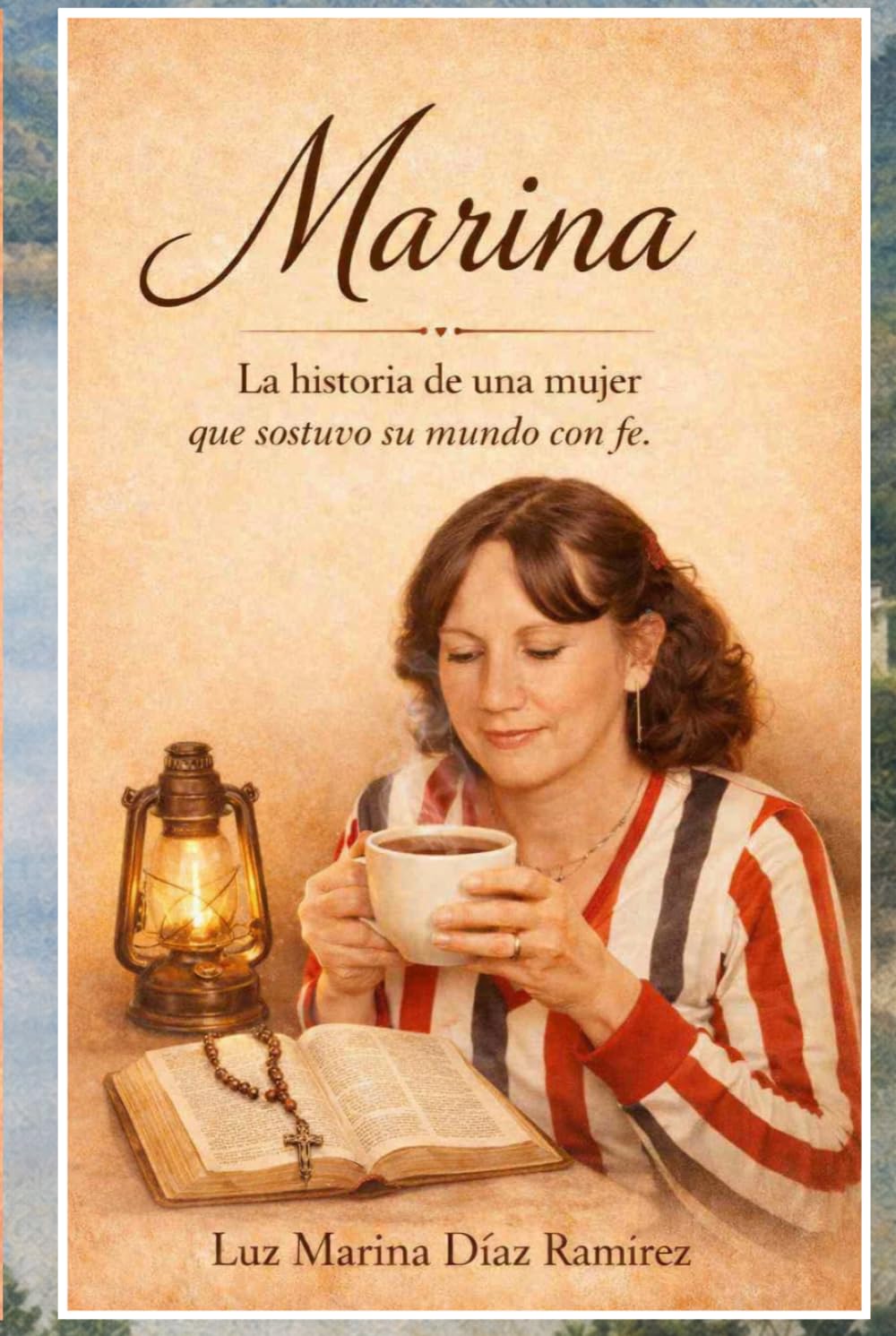 Marina: Donde la fe florece aún en la tormenta