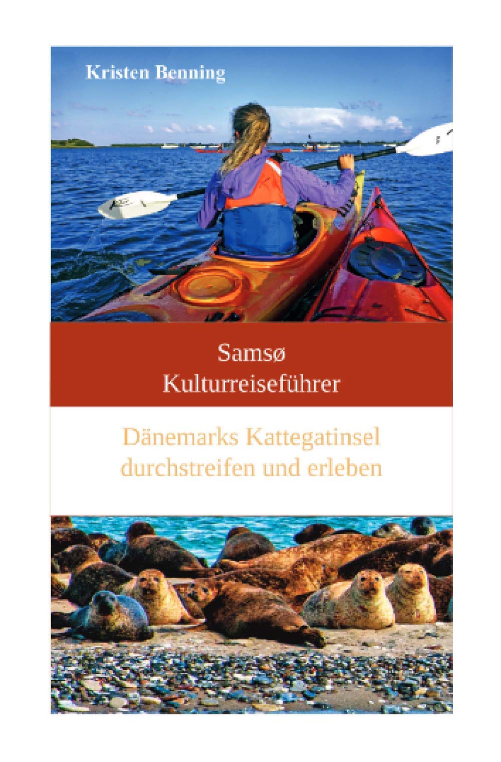 Samsø Kulturreiseführer: Dänemarks Kattegatinsel durchstreifen und erleben (German Edition)
