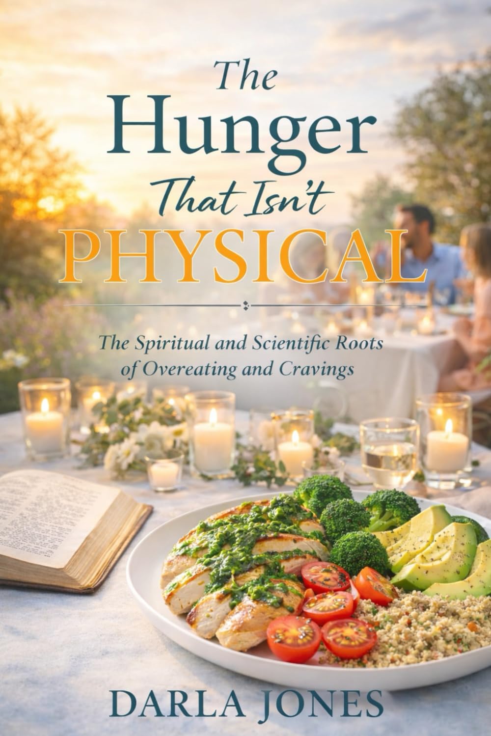 The Hunger That Isn’t Physical: The Spiritual and Scientific Roots of Overeating and Cravings