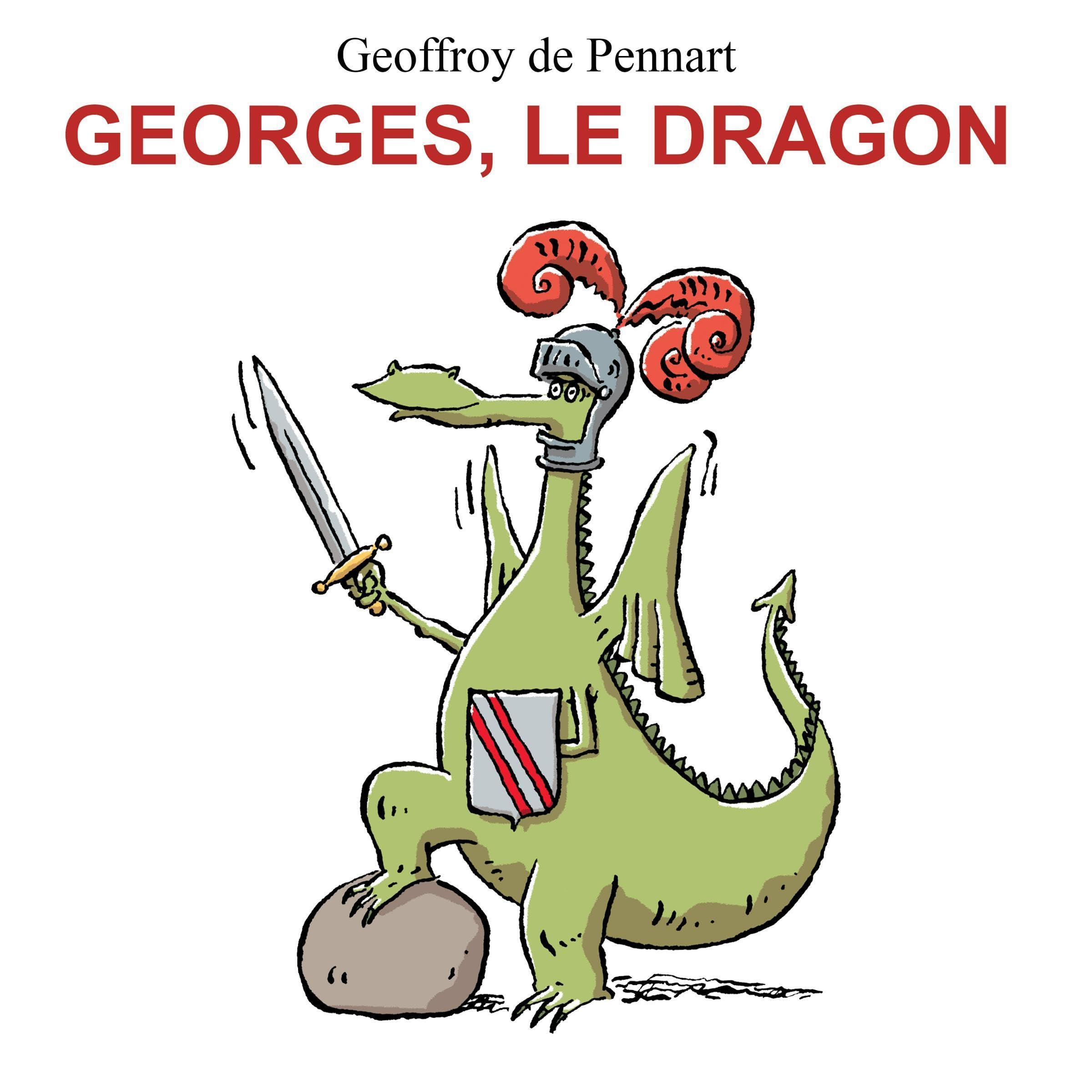 Georges, le dragon. La série audio complète