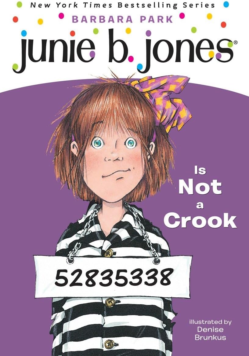 Junie B. Jones Is Not a Crook (Junie B. Jones, No. 9)