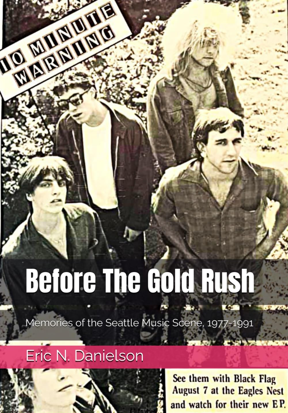 Before The Gold Rush: Memories of the Seattle Music Scene, 1977-1991      Paperback – November 1, 2025