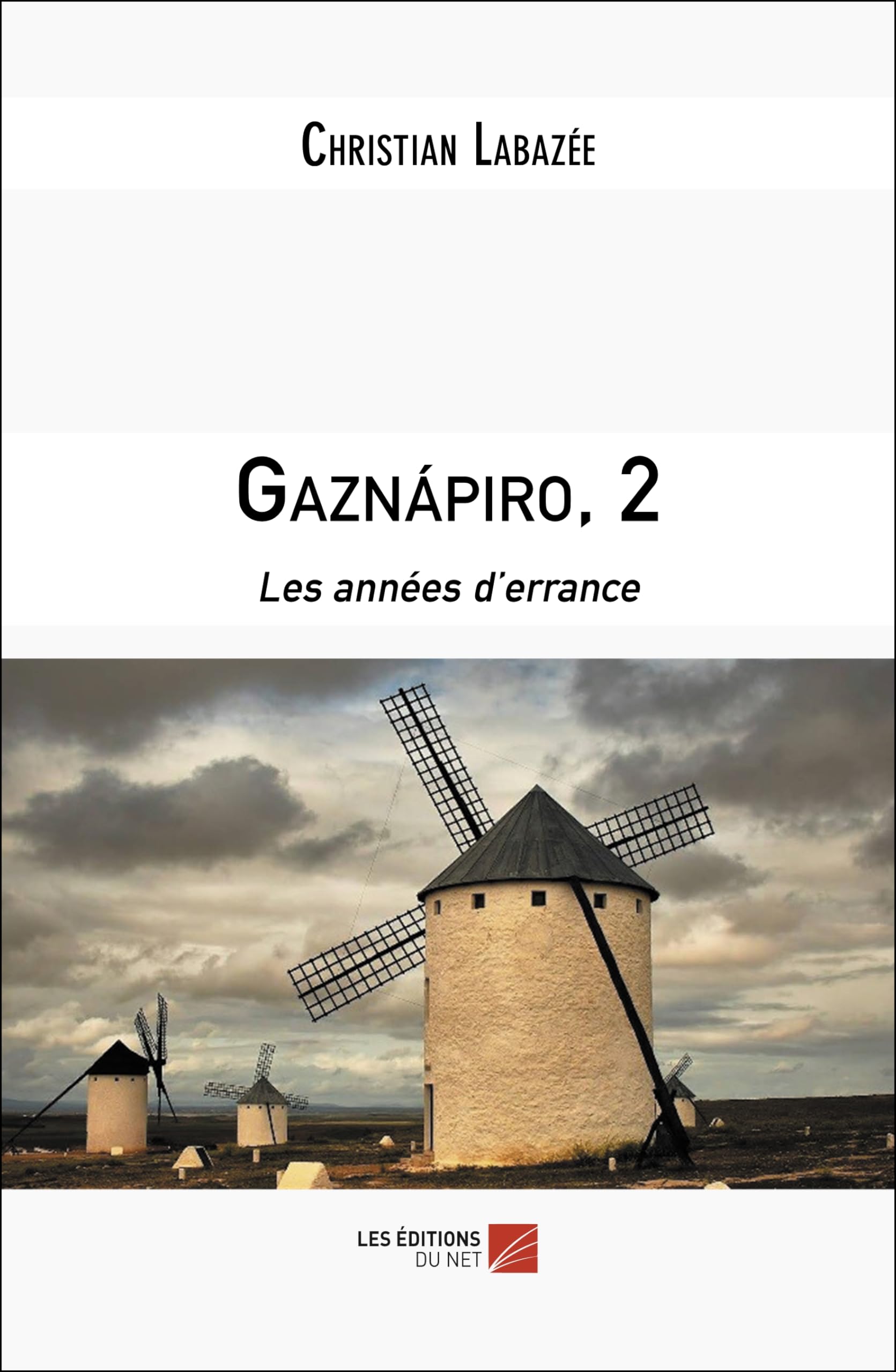 Gaznápiro, 2: Les années d’errance
