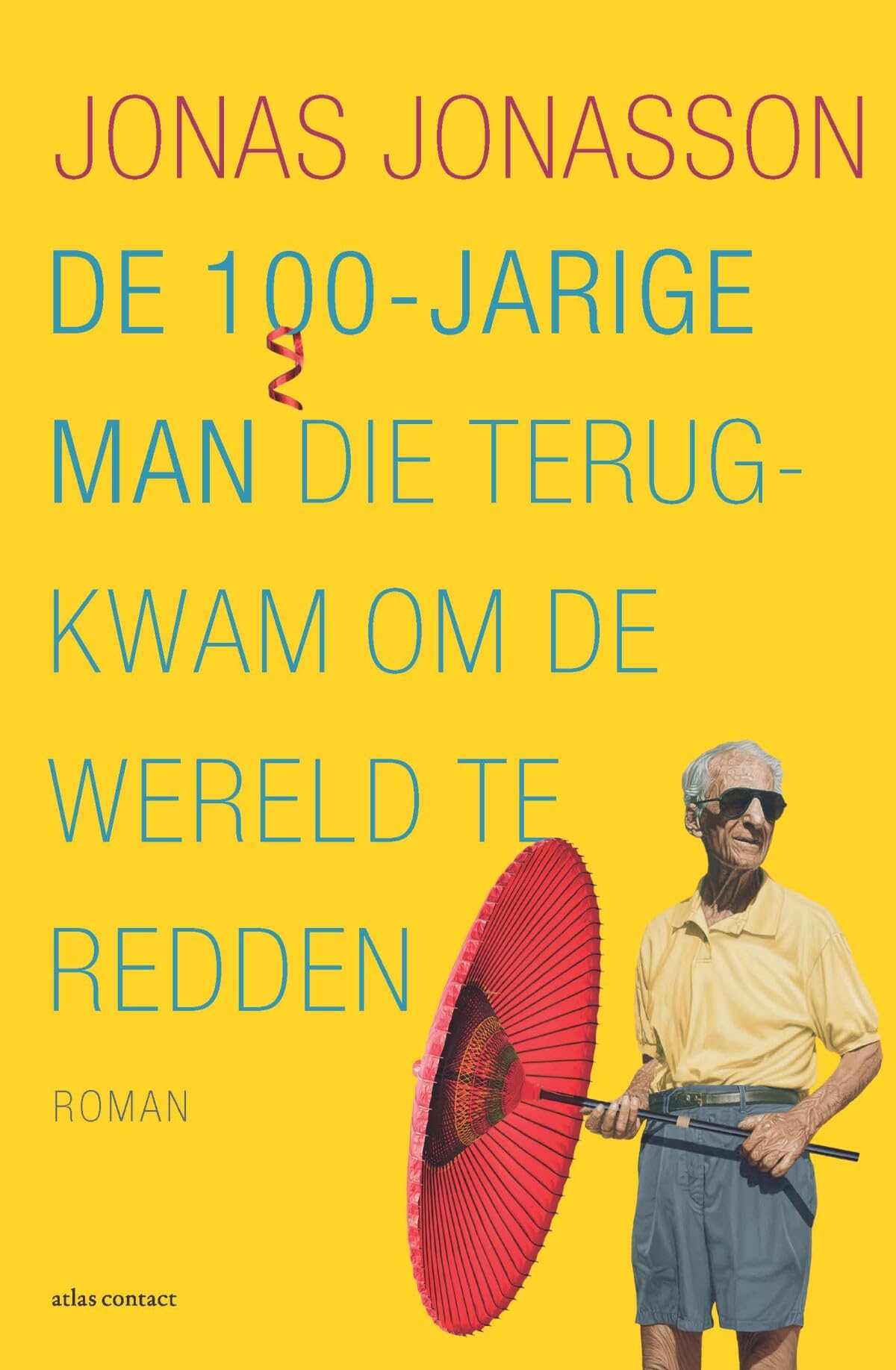 De 100-jarige man die terugkwam om de wereld te redden