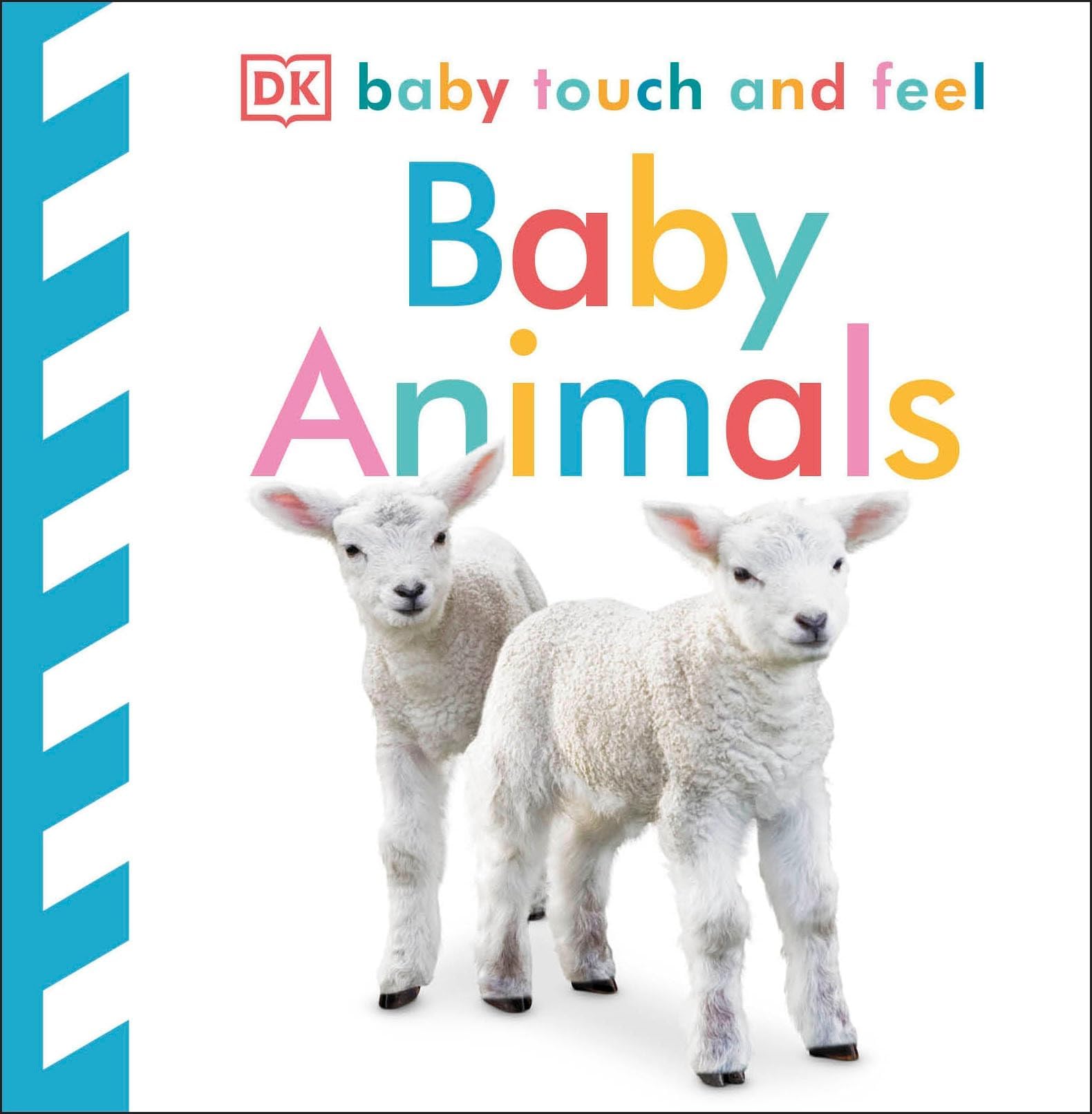 Baby Touch and Feel Baby Animals