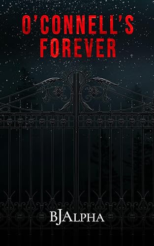 O'Connell's Forever: A Secrets And Lies Christmas Story (Secrets and Lies Short Stories Book 6)