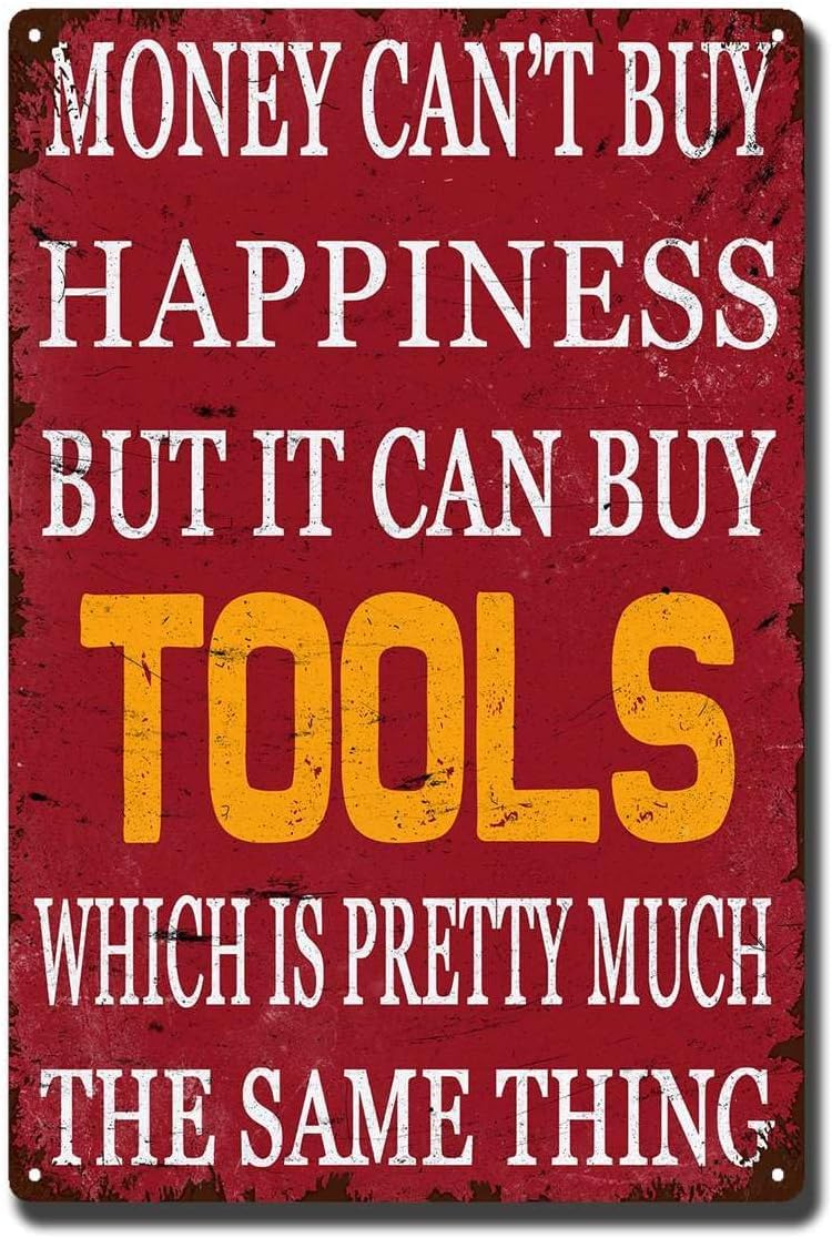 Anceky Style-9 Tin Sign Money Cant Buy Happiness But It Can Buy Tools Signs,Funny Sarcastic Tin Sign Garage Wall Art Decor For Home Farmhouse Bar Cafe Bedroom Garage Man Cave 5.5X8 Inch