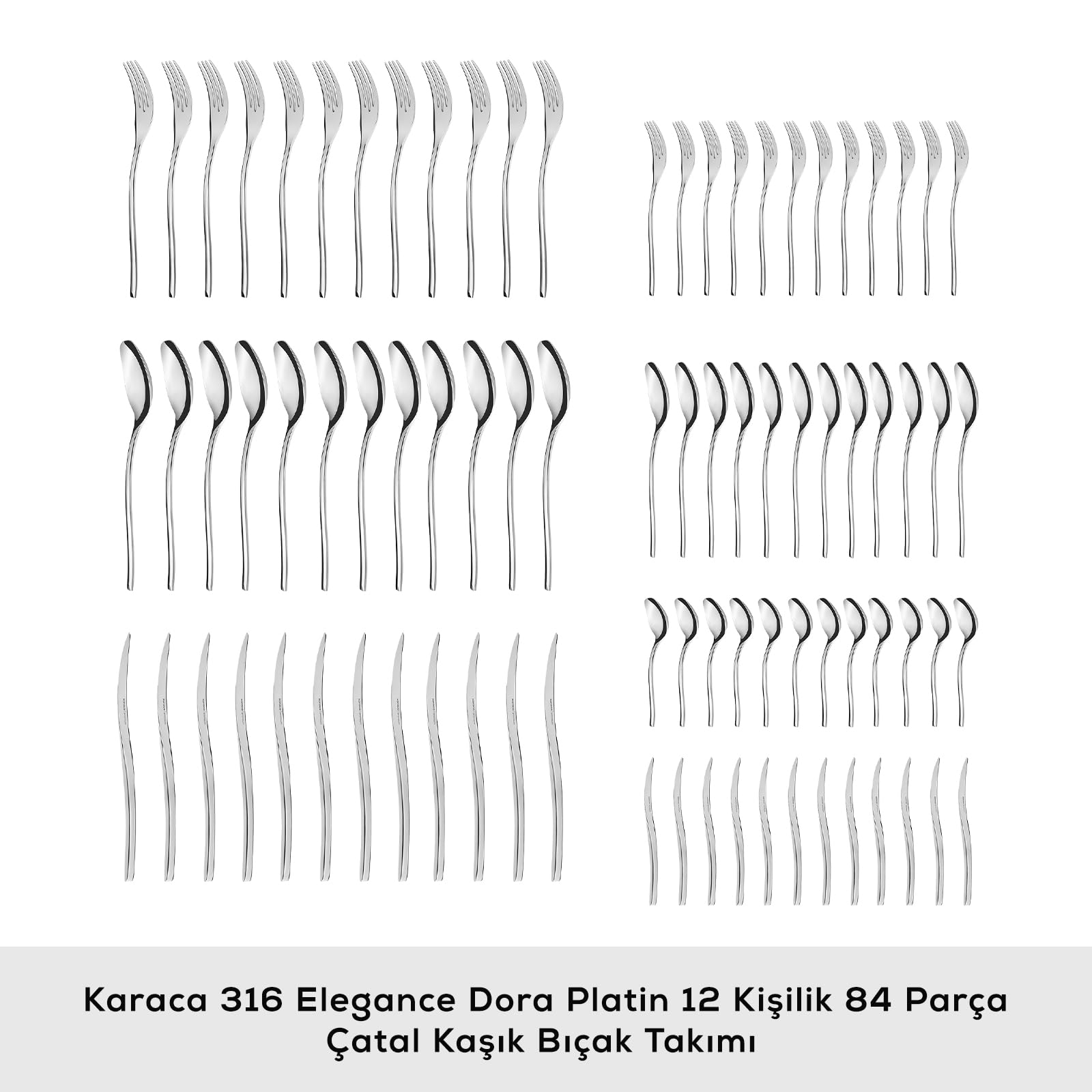 Karaca 316 Elegance Dora Platin 12 Kişilik 84 Parça Çatal Kaşık Bıçak Takımı