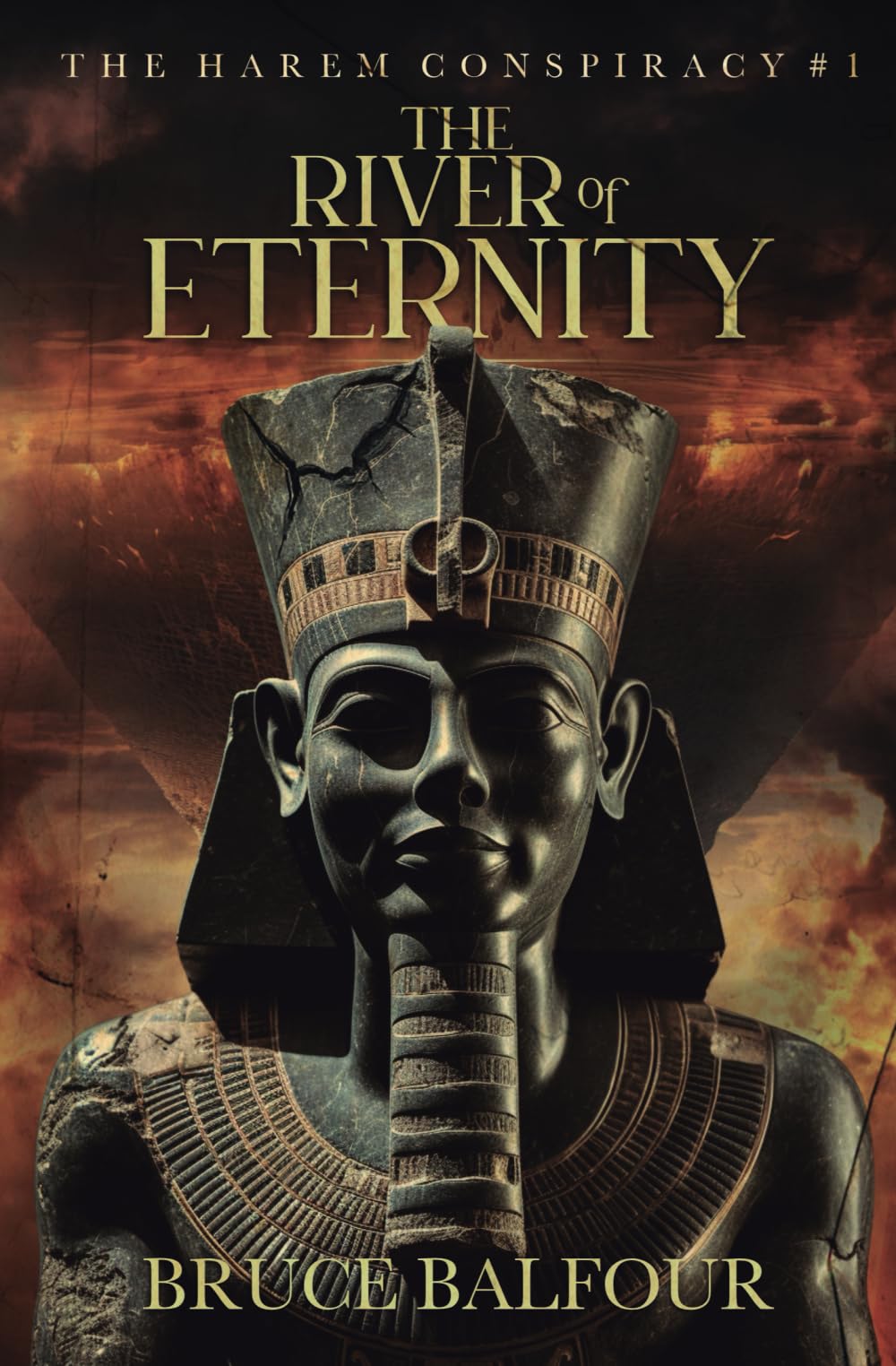 The River of Eternity: Book 1 of The Harem Conspiracy, A Novel of Ancient Egypt