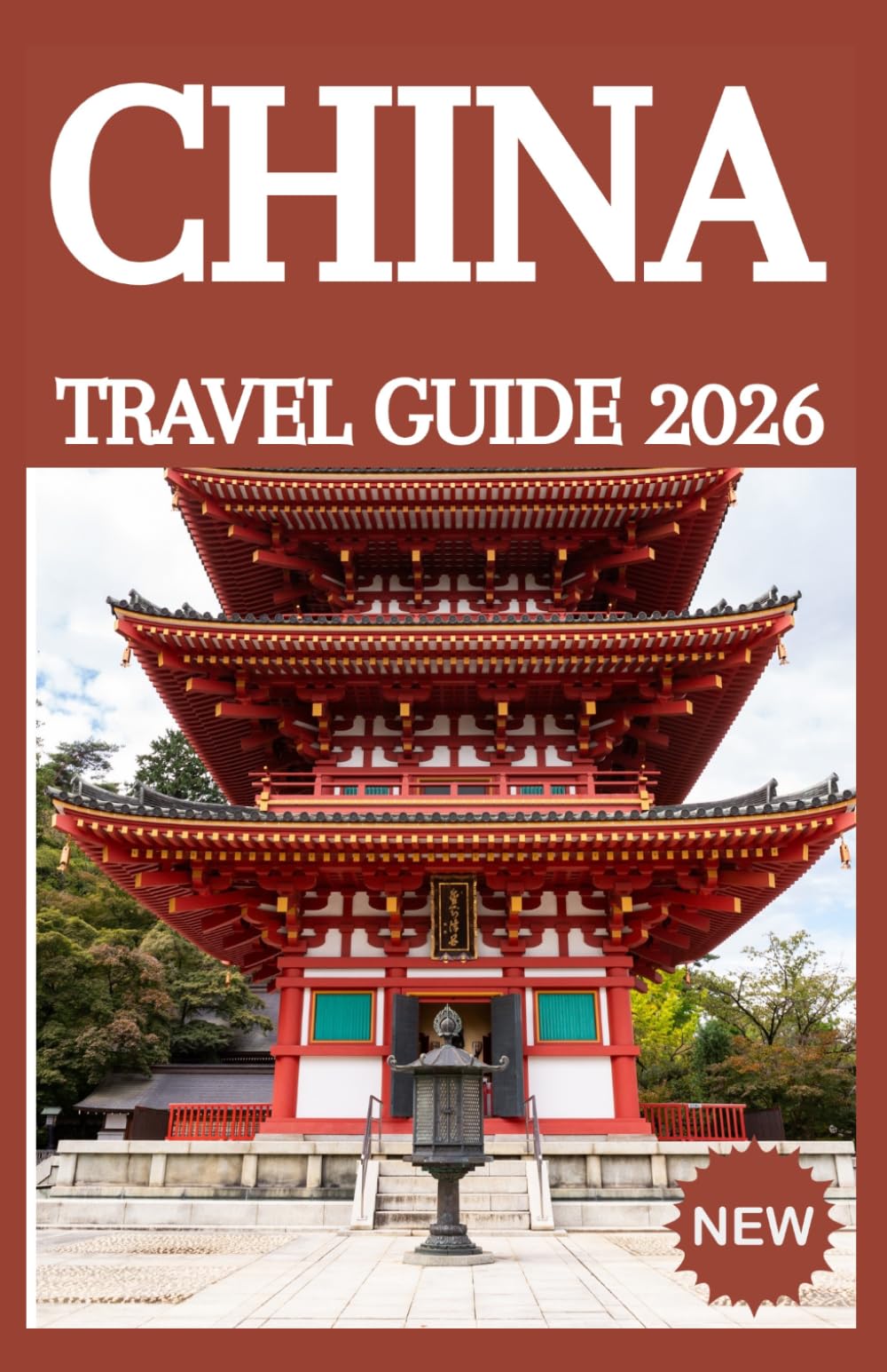 CHINA TRAVEL GUIDE 2026