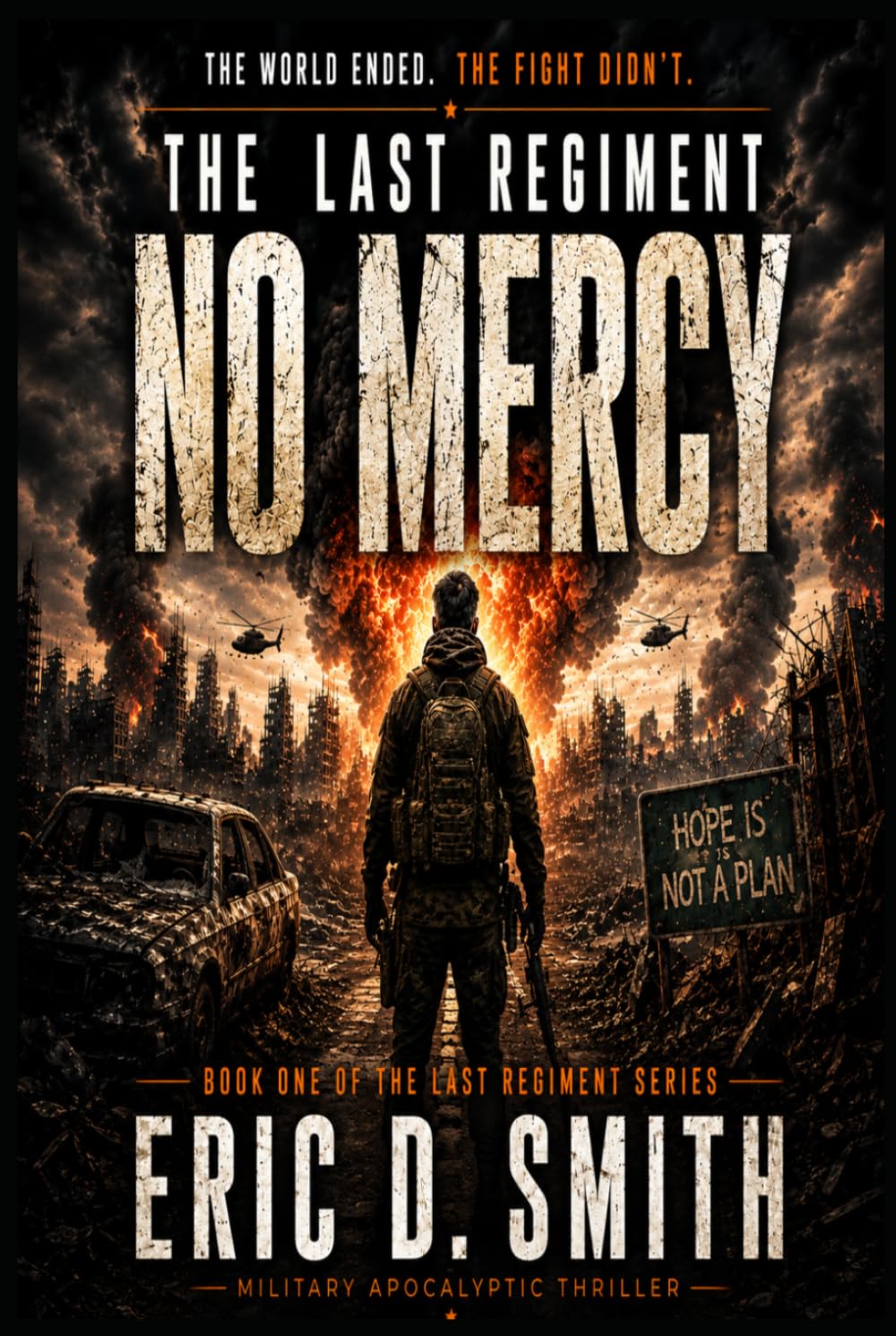 The Last Regiment: No Mercy
