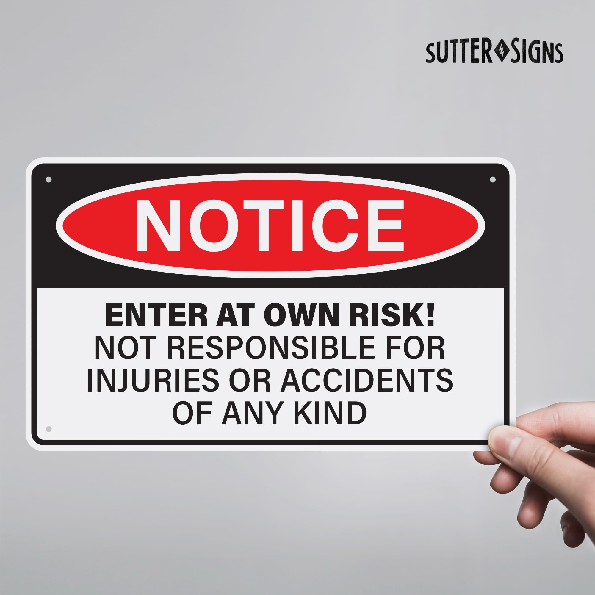 Notice Enter at Own Risk, Aluminum, 10x6, white, 10 x 6 inch - Image 3