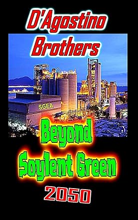 Beyond Soylent Green 2050