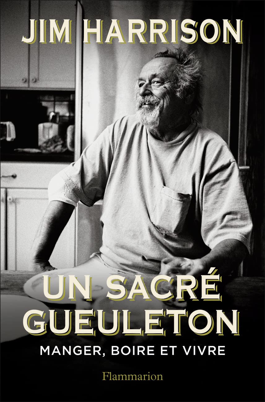 Un sacré gueuleton: Manger, boire et vivre
