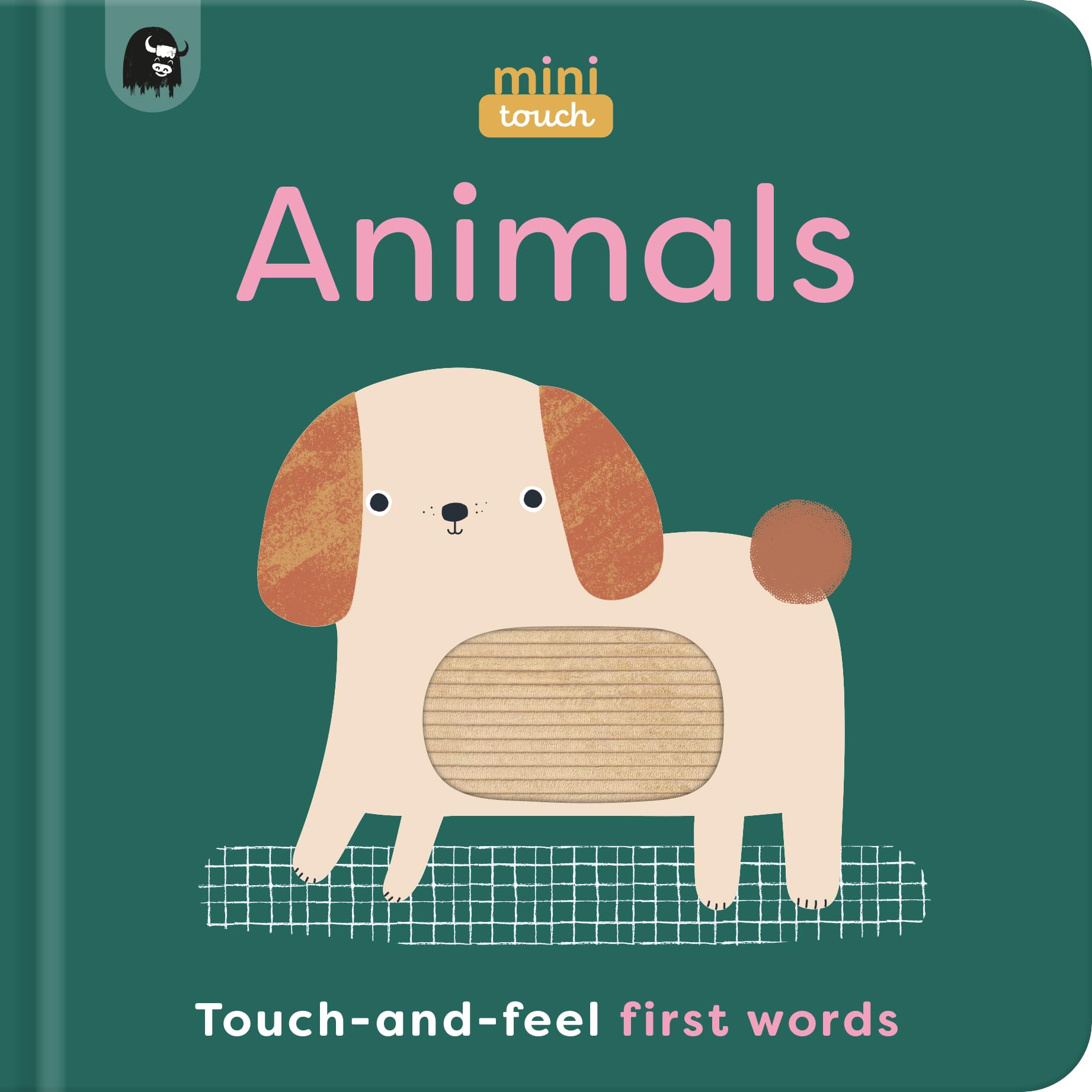 MiniTouch: Animals Touch-and-feel first words by Happy Yak (Board book)