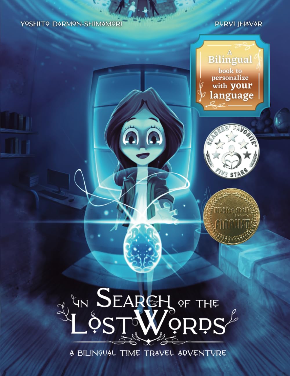 In Search of the Lost Words: A Bilingual Time Travel Adventure (Empowered Multilinguals)
