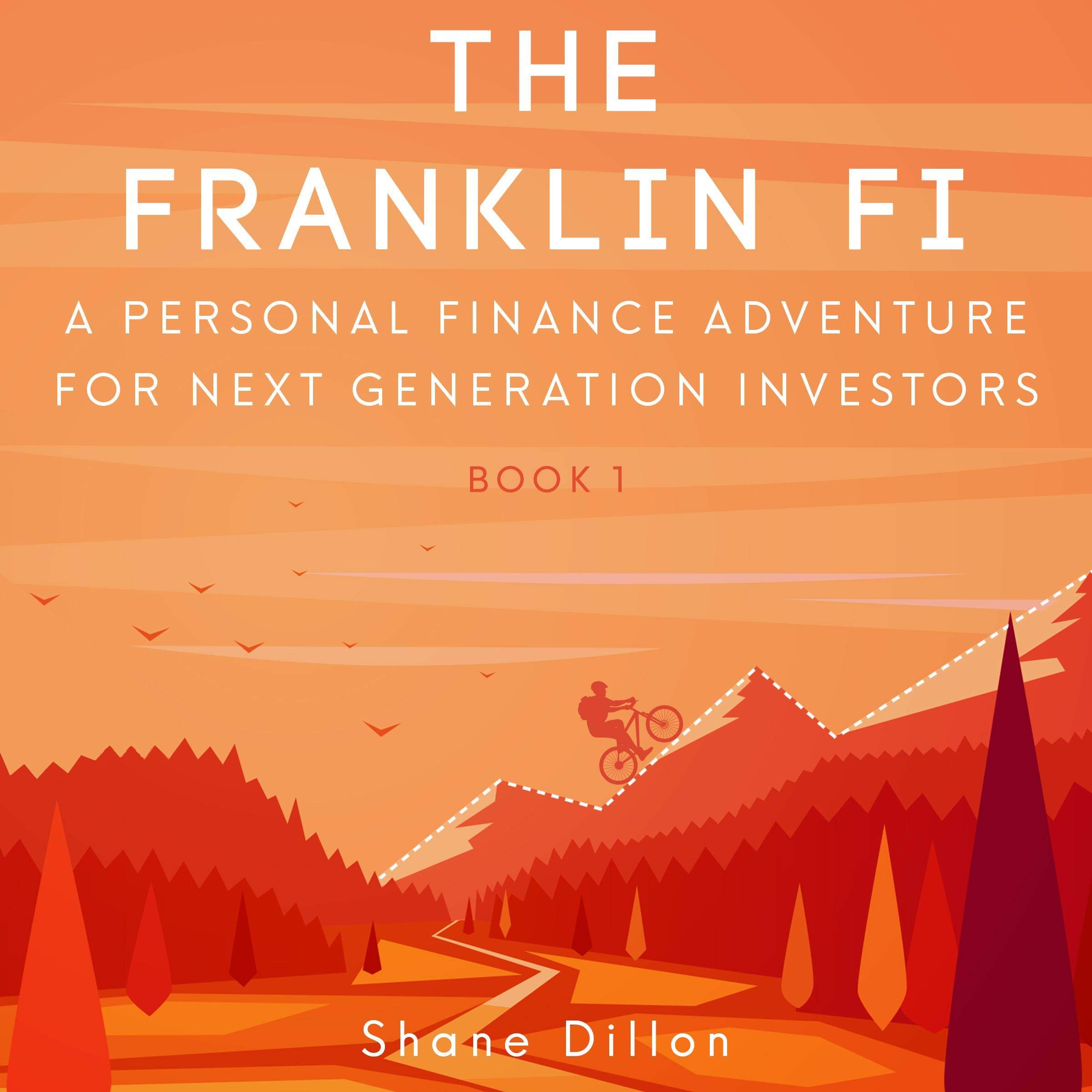 The Franklin Fi: A Personal Finance Adventure for Next Generation Investors