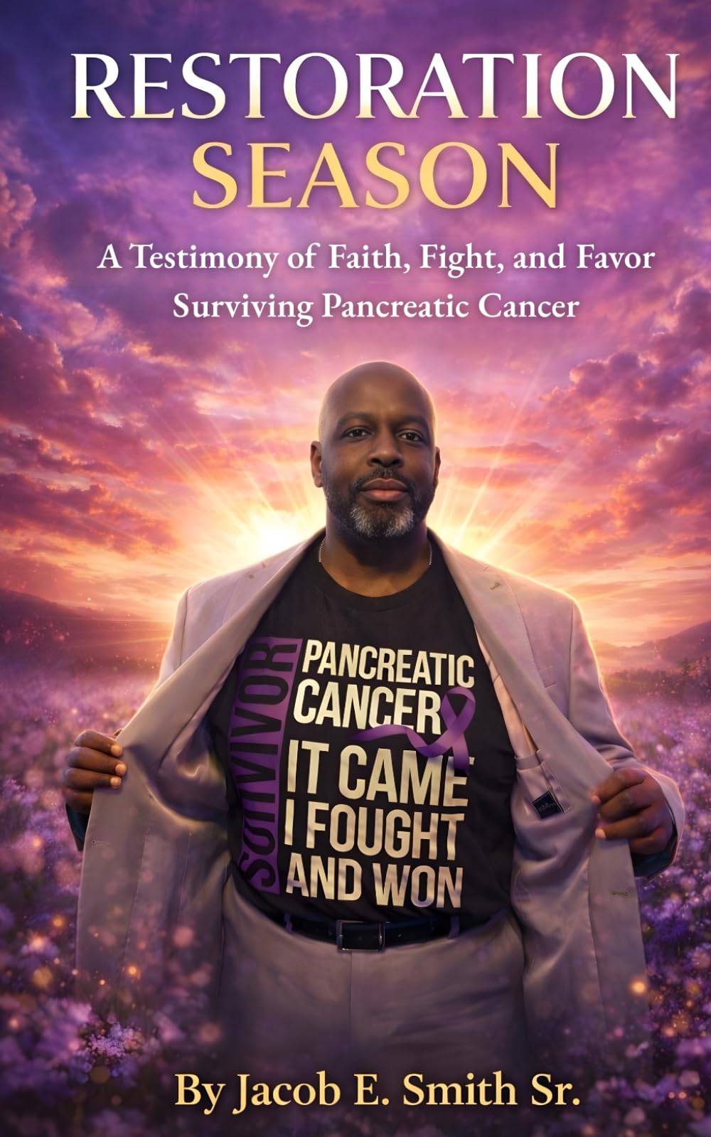Restoration Season: Surviving Pancreatic Cancer: A Testimony of Faith, Fight, and Favor