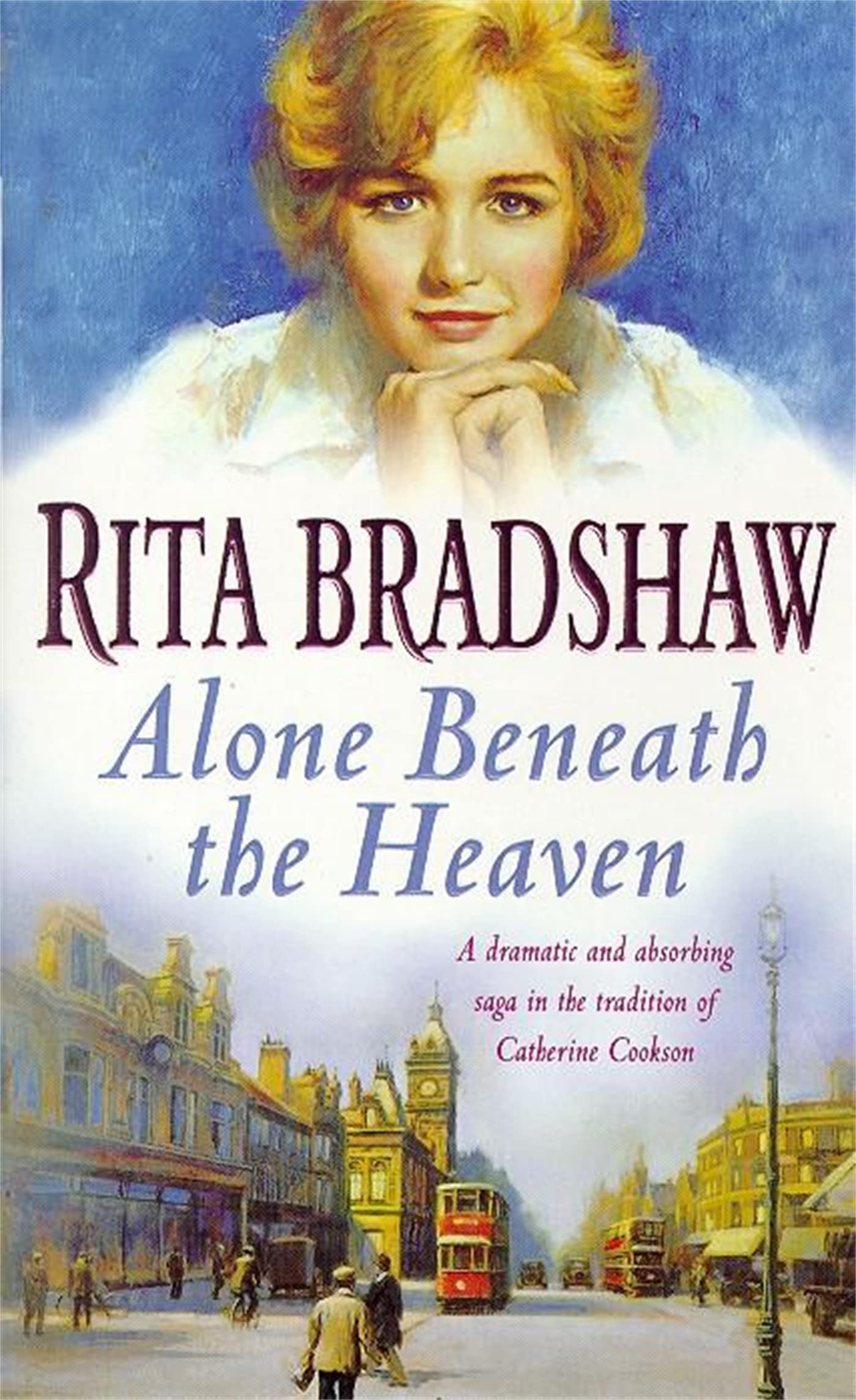 Alone Beneath the Heaven by Rita Bradshaw PAPERBACK 9780747258049