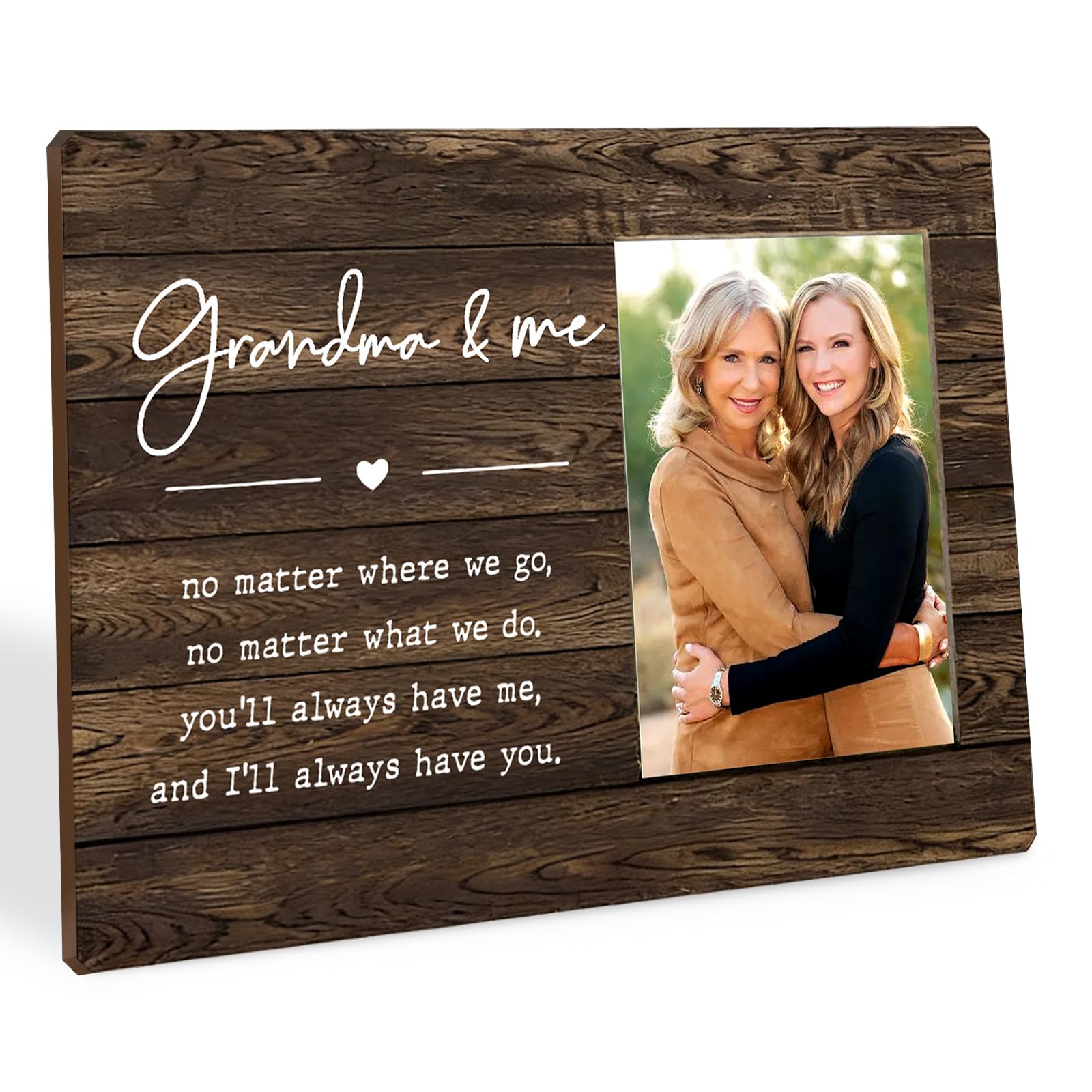 Presents for Grandma, Wooden Grandma Picture Frame Decor 10x8 Inch – No Matter Where We Go No Matter What We Do – Granny Gifts from Kids, Hanging & Tabletop Picture Frame (Grandma & Me)