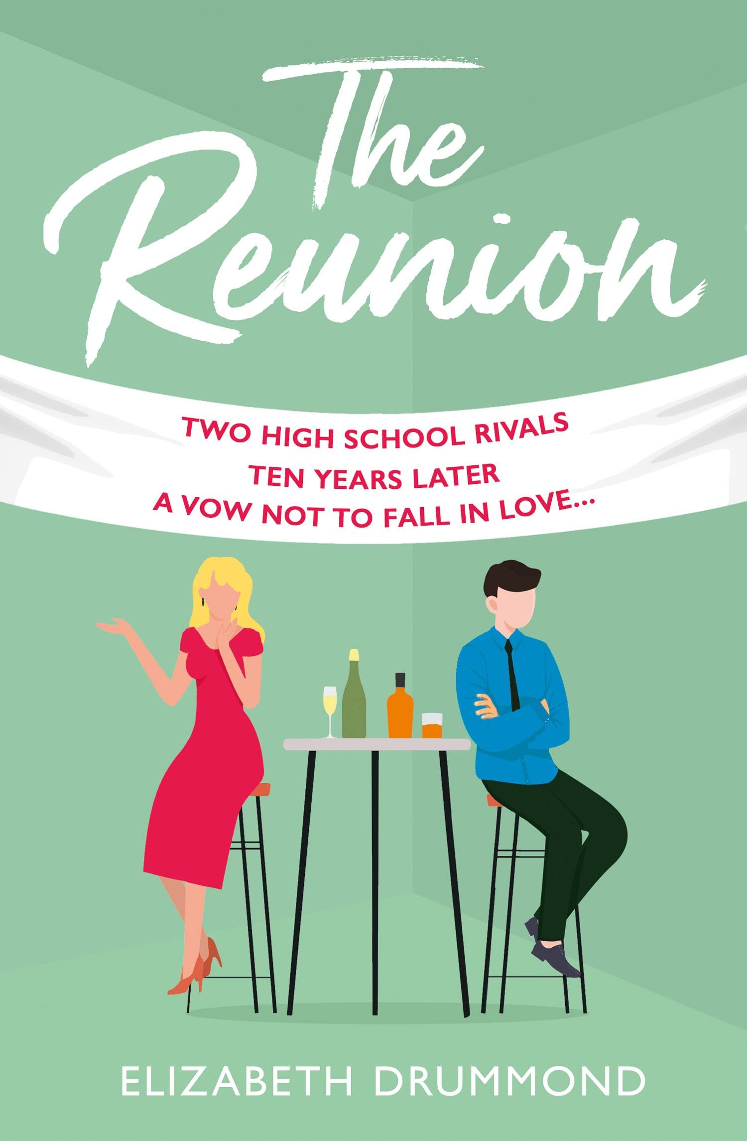 The Reunion: An enemies-to-lovers forced proximity summer read romcom