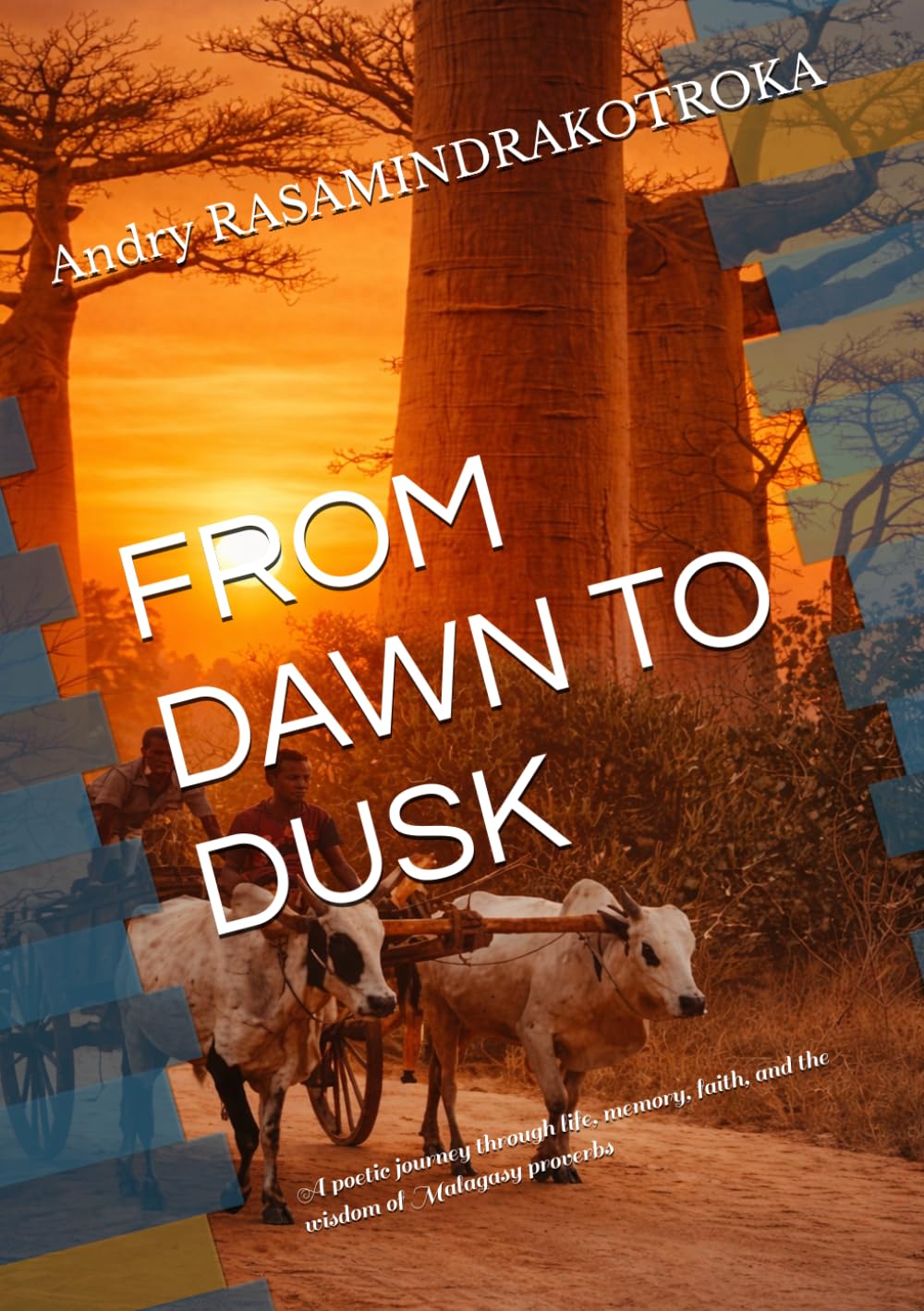 FROM DAWN TO DUSK