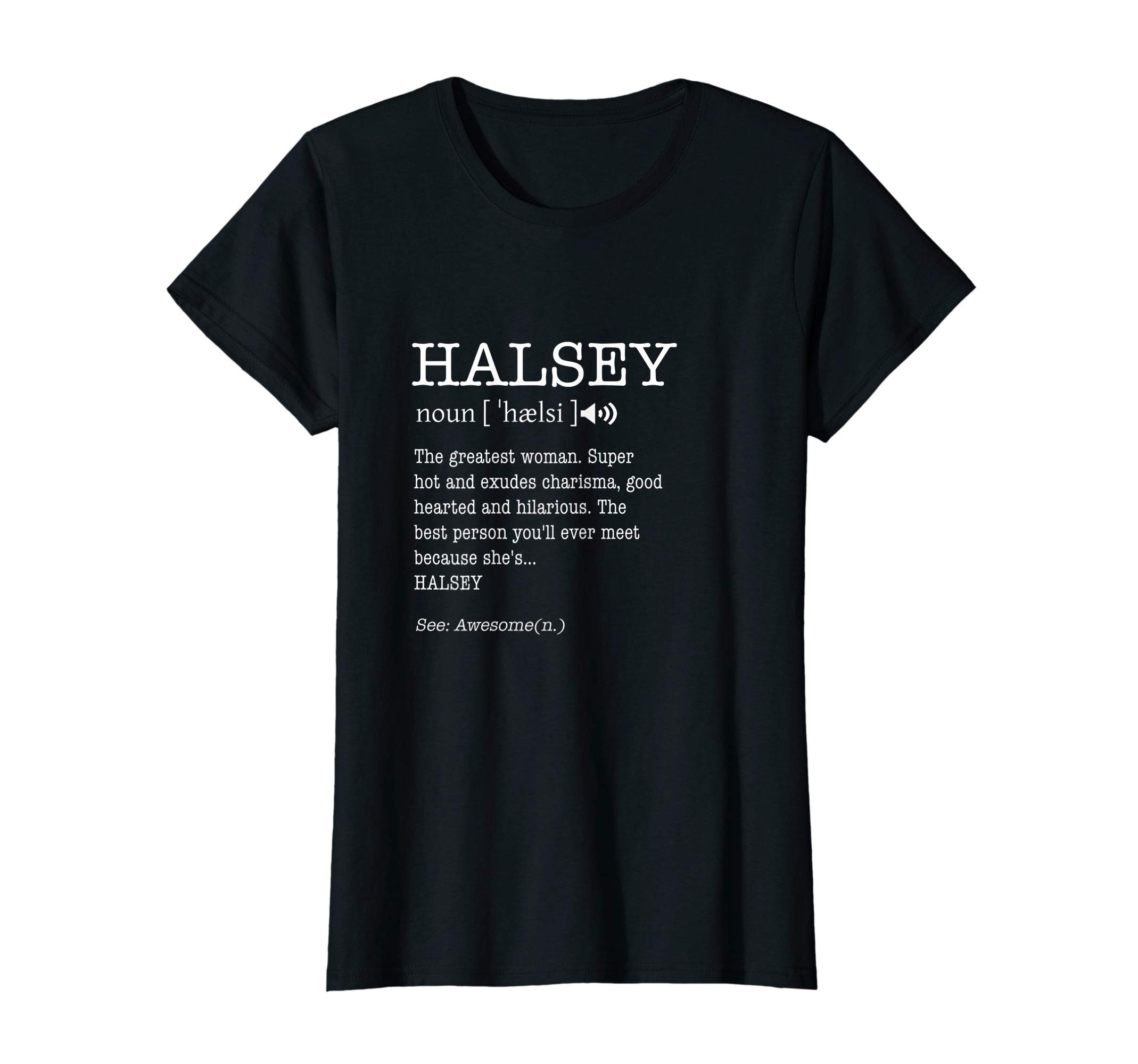 The Name's Halsey Funny Adult Definition Women Personalized T-Shirt Female X-Small
