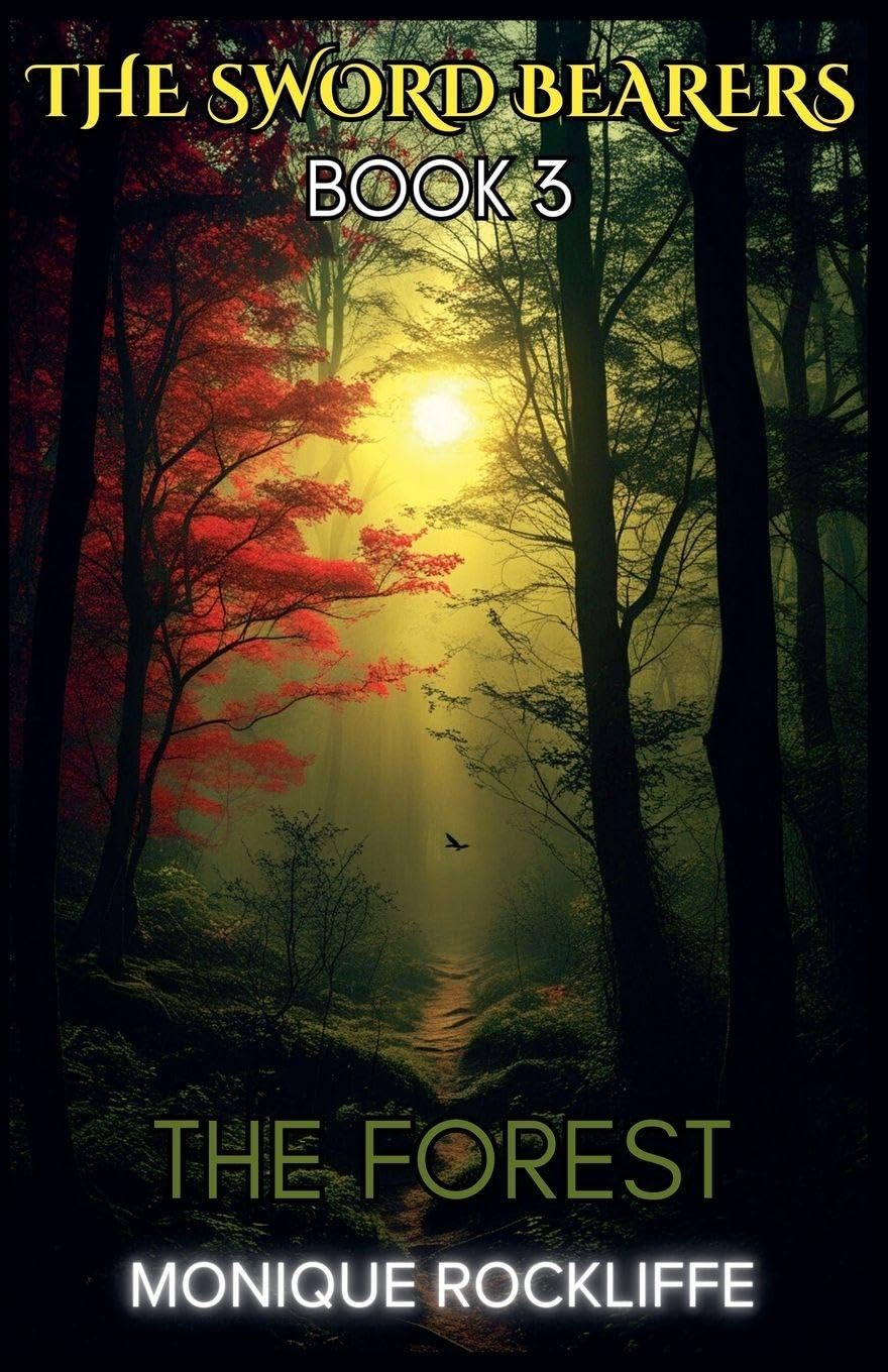 Book Three: The Forest: 3 (The Sword Bearers)