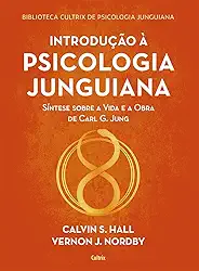 Introdução à Psicologia Junguiana: 1