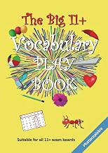 The Big 11+ Vocabulary Play Book (The Big 11+ Series)