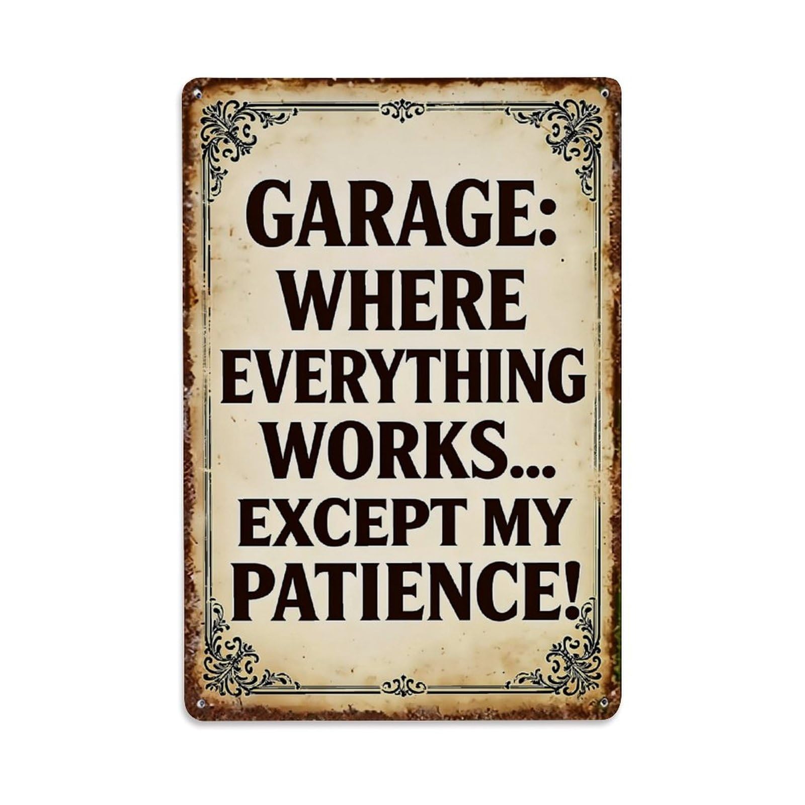 Nestemfo Vintage Garage Where Everything Works Except Patience Tin Sign Metal Sign, Living Room,Bar, Home, Bedroom Wall Decor,Retro Metal Poster 8X12 Inches