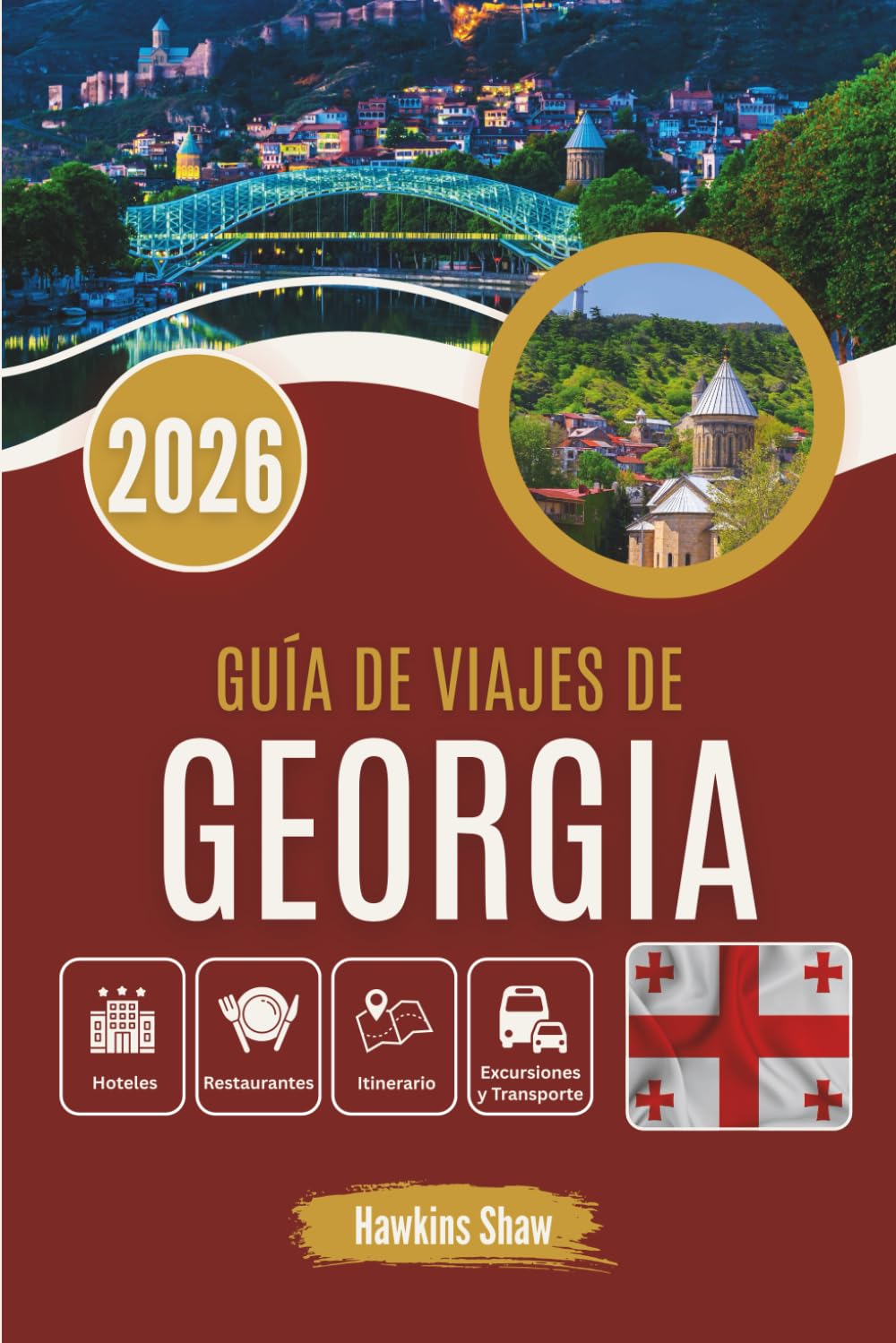GUÍA DE VIAJES DE GEORGIA 2026: Montañas, comidas y tropiezos que hicieron que valiera la pena