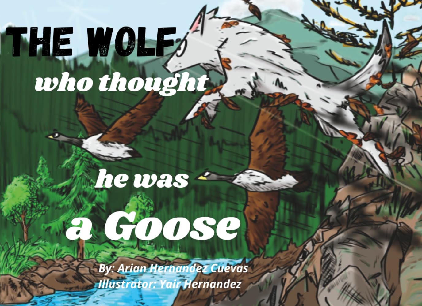 The Wolf who thought he was a Goose