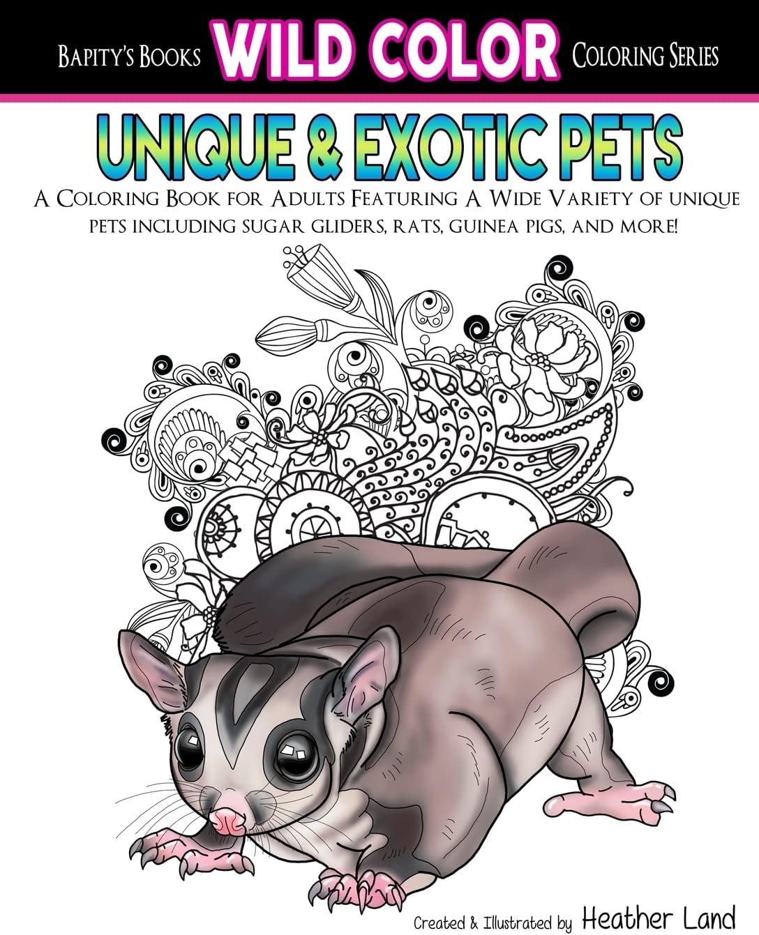 Unique & Exotic Pets: Adult Coloring Book (Wild Color)