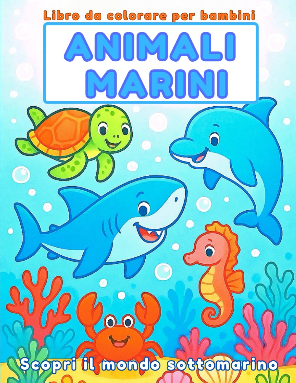 Animali marini: Libro da colorare per bambini