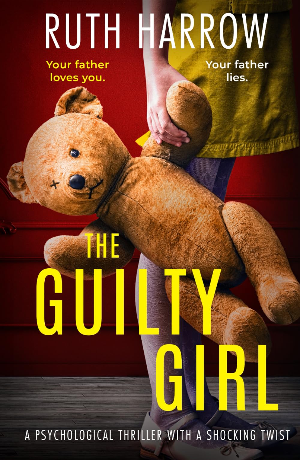 The Guilty Girl: a psychological thriller with a shocking twist