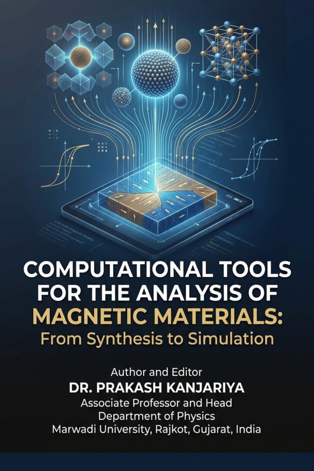 Computational Tools for the Analysis of Magnetic Materials: From Synthesis to Simulation