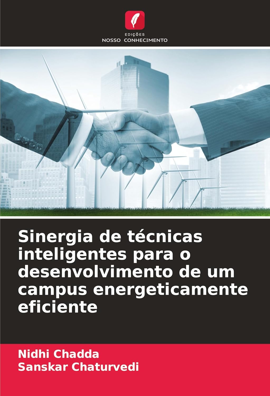 Sinergia de técnicas inteligentes para o desenvolvimento de um campus energeticamente eficiente