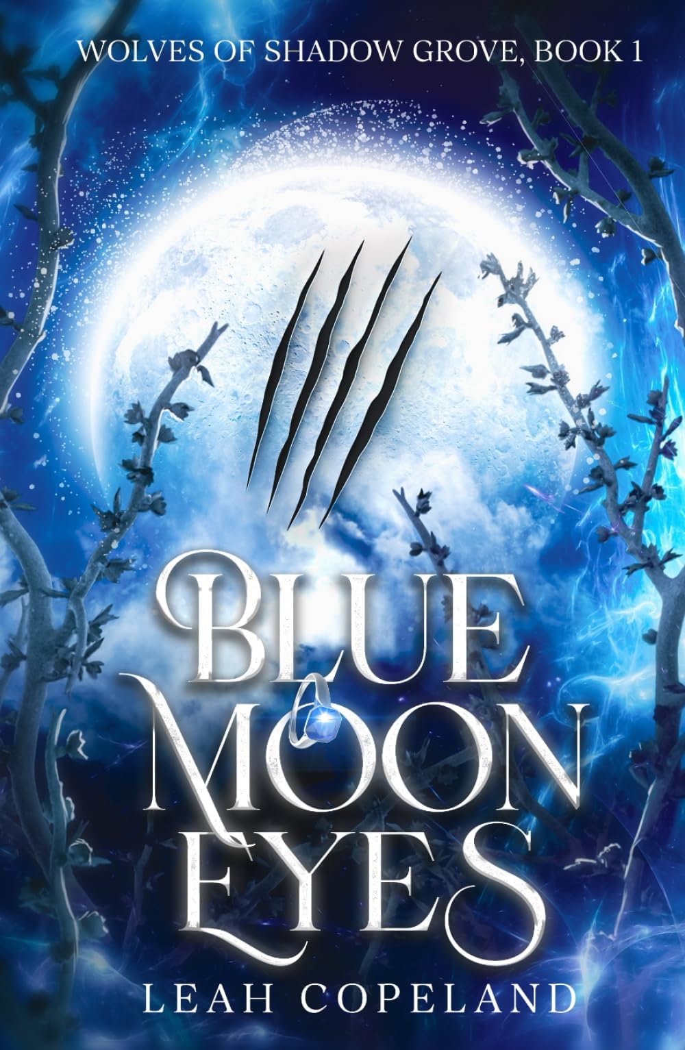 Blue Moon Eyes: Wolves of Shadow Grove Book 1