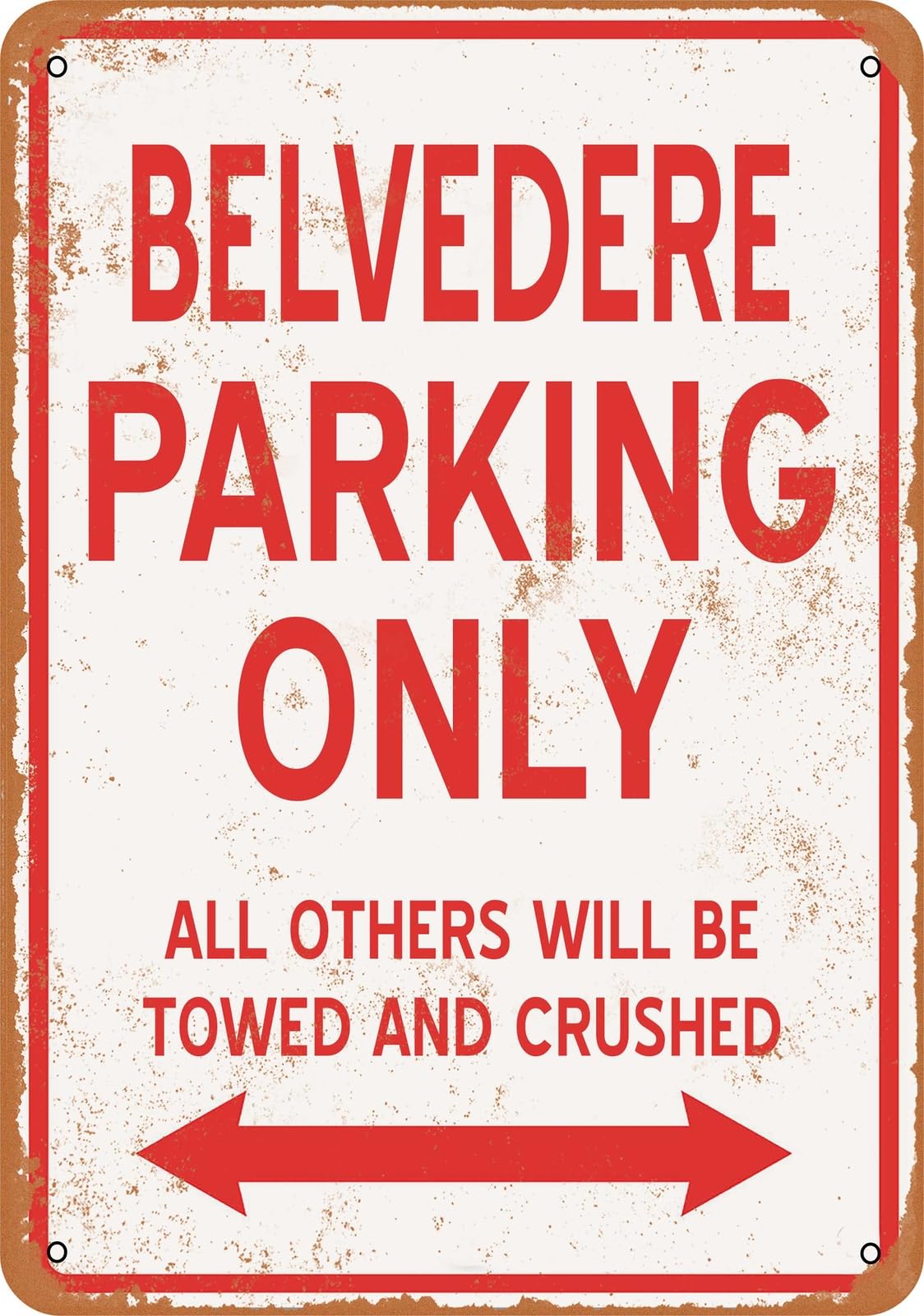 Metal Sign - BELVEDERE PARKING ONLY - Vintage Look home decor