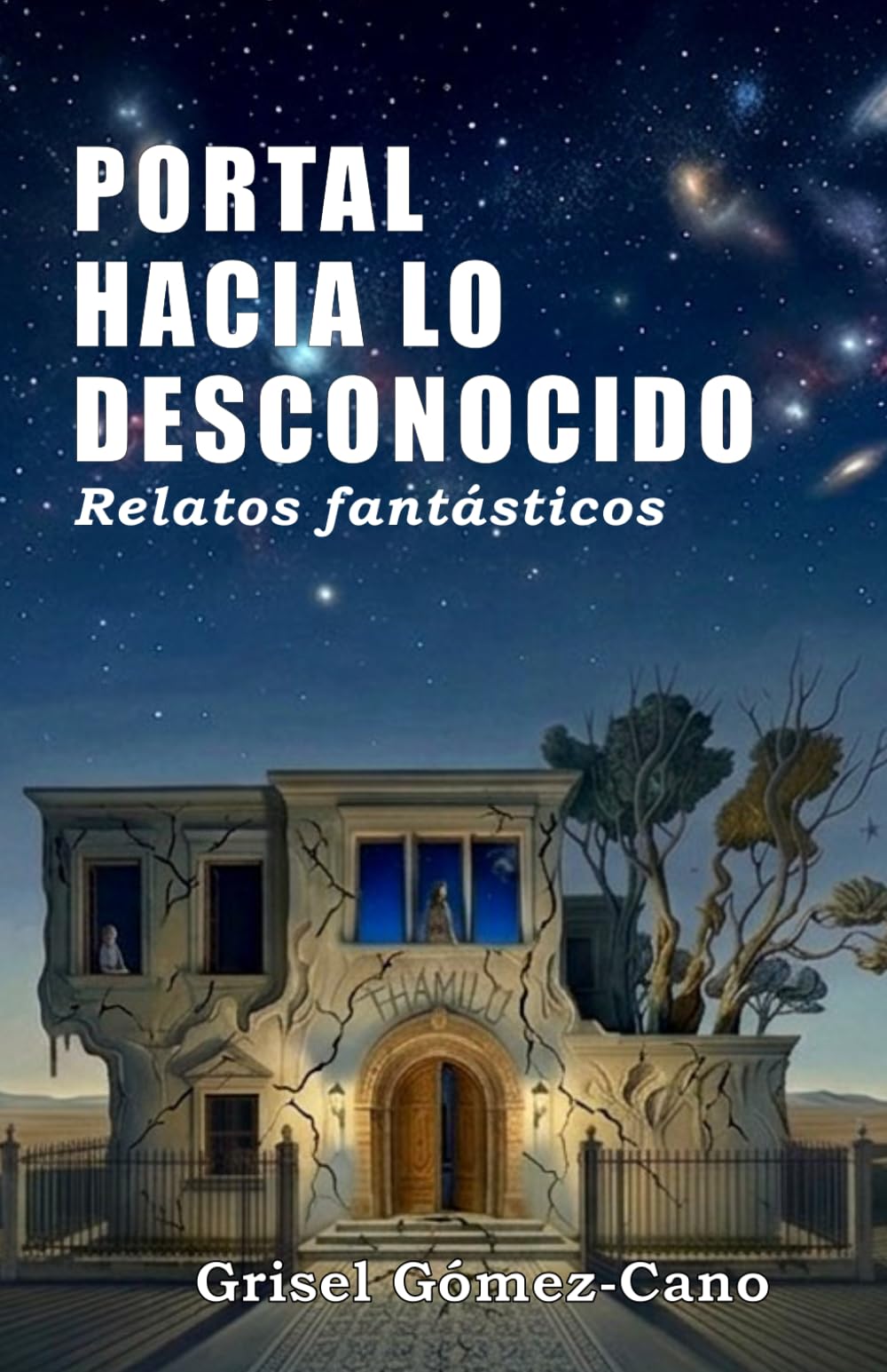 Portal hacia lo desconocido: Relatos fantásticos