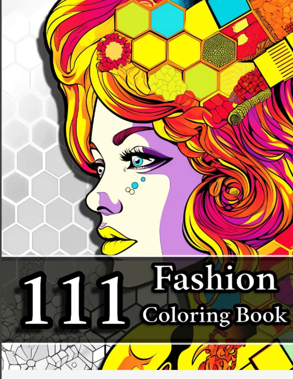 Fashion 2500: A Futuristic Coloring Adventure into the World of High-Tech Couture. 111 Amazing Therapeutic Designs for Adult Coloring Book for ... Collection of Coloring Books for Adults)
