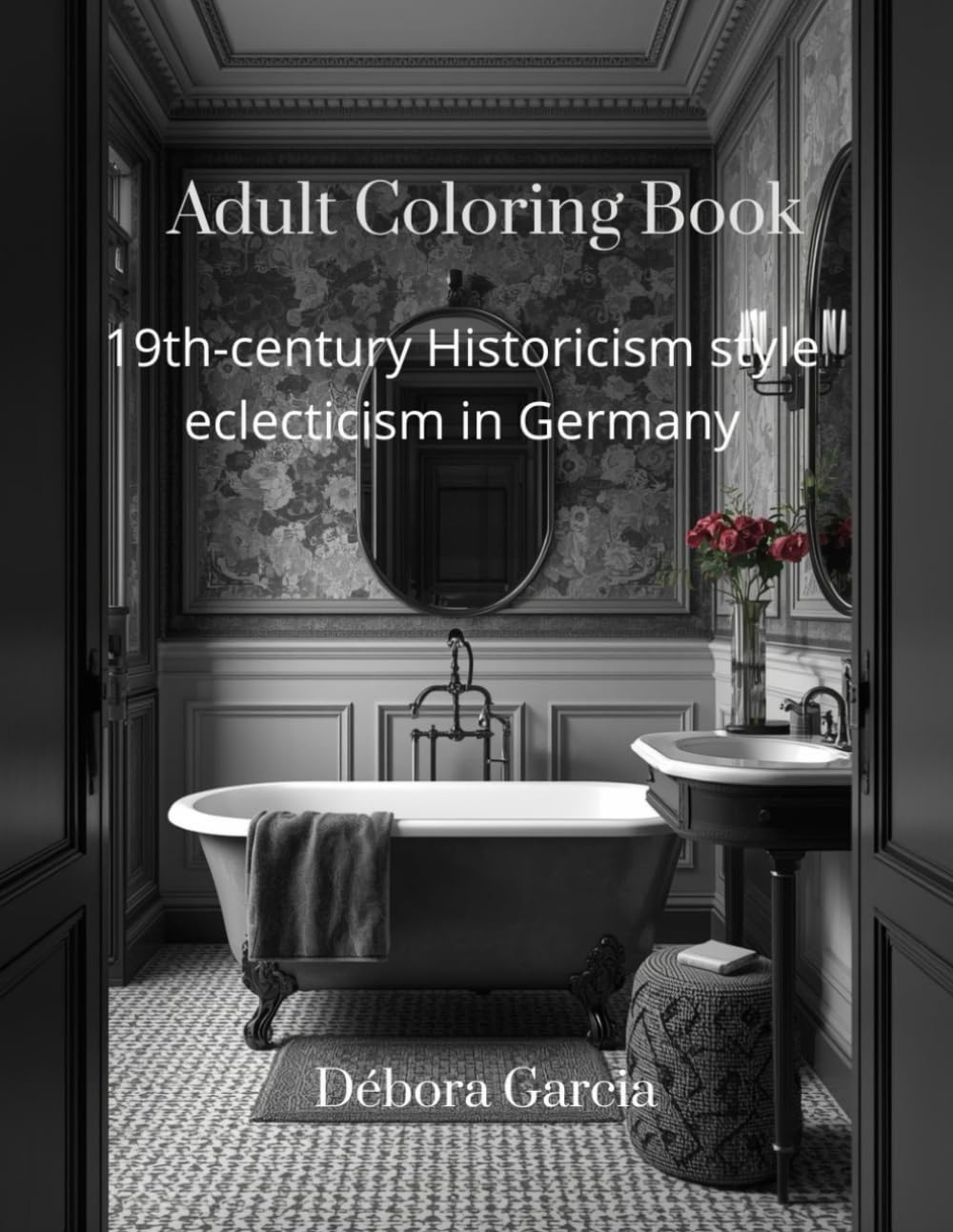 Adult Coloring Book 19th-century historicism/eclecticism style in Germany (architectural styles)