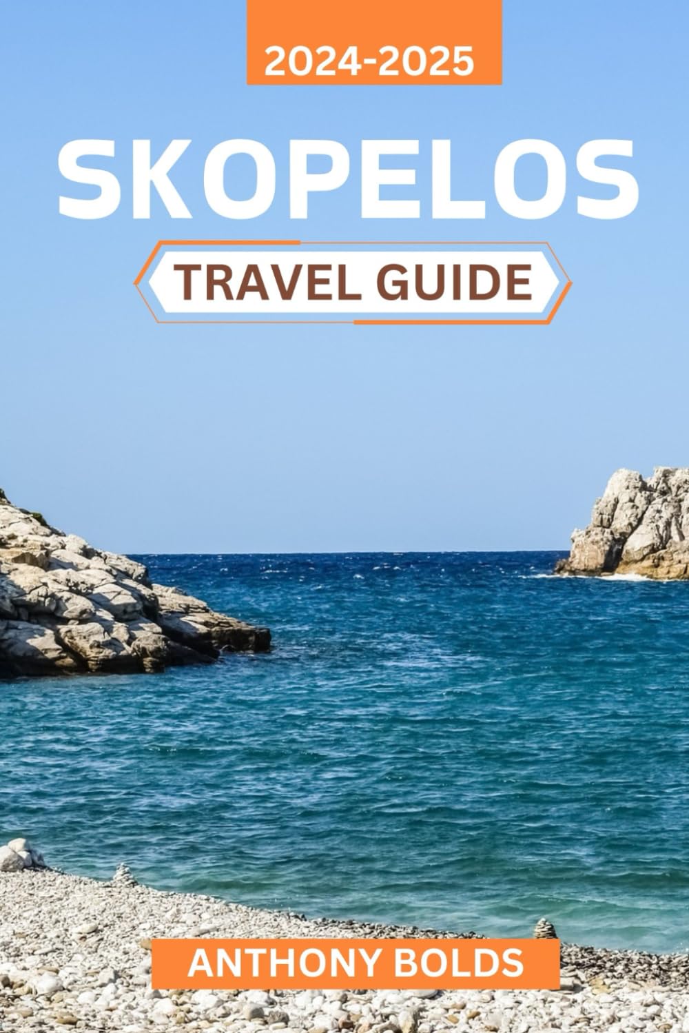 Skopelos Travel Guide 2024-2025: Discover the Island's Authentic Flavors, Unspoiled Beaches, Rich Cultural Heritage, and Unique Experiences for a Memorable Greek Island Adventure
