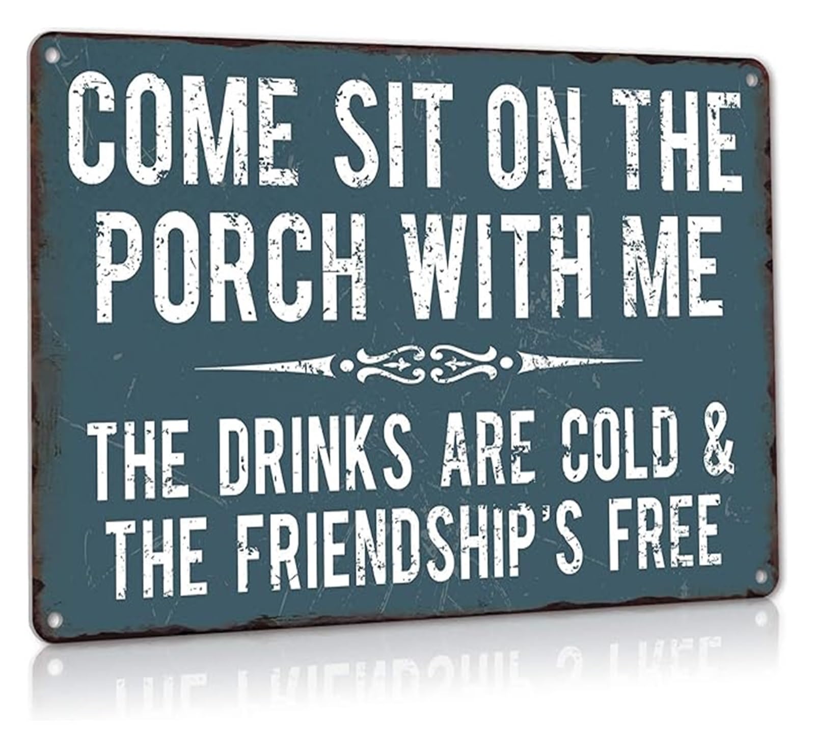 HDKYSWBUEJ Front Porch Sign Welcoming Quote Outdoor Aluminum Metal Tin Sign Vintage Porch Decor 12 X 16 in