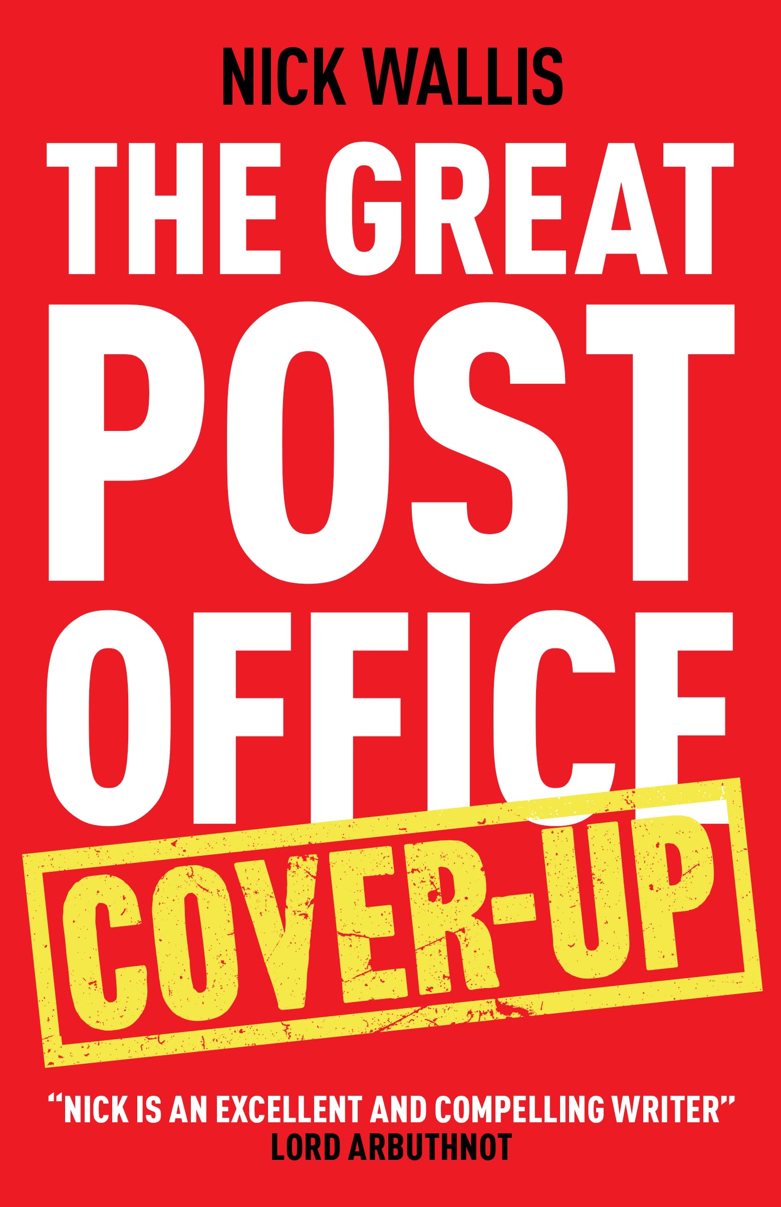The Great Post Office Cover-Up: The full story behind the UK's largest miscarriage of justice